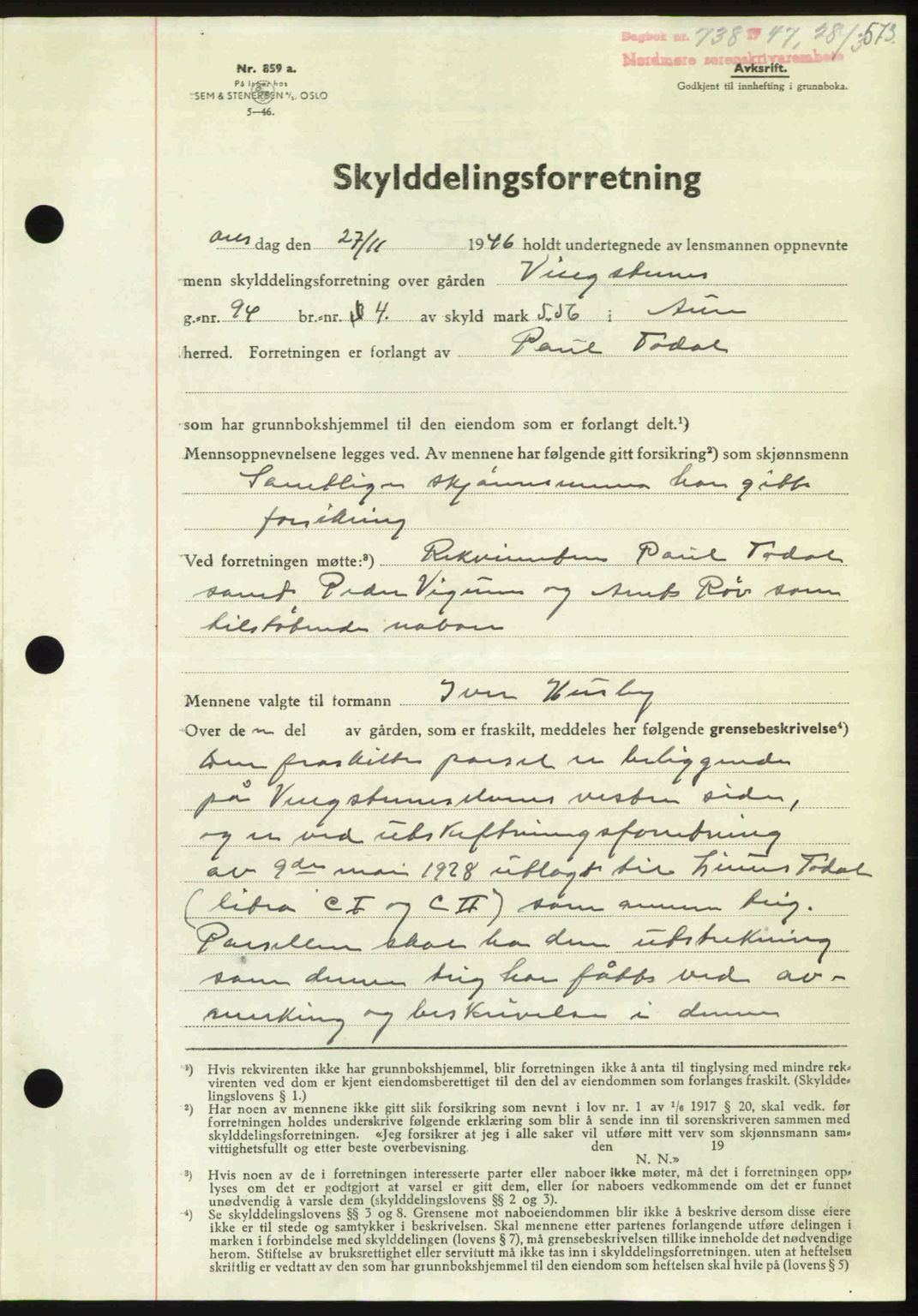 Nordmøre sorenskriveri, SAT/A-4132/1/2/2Ca: Pantebok nr. A104, 1947-1947, Dagboknr: 738/1947