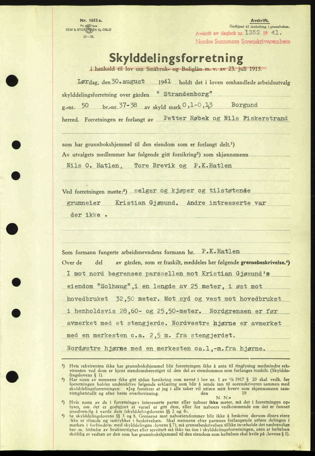 Nordre Sunnmøre sorenskriveri, SAT/A-0006/1/2/2C/2Ca: Pantebok nr. A11, 1941-1941, Dagboknr: 1352/1941