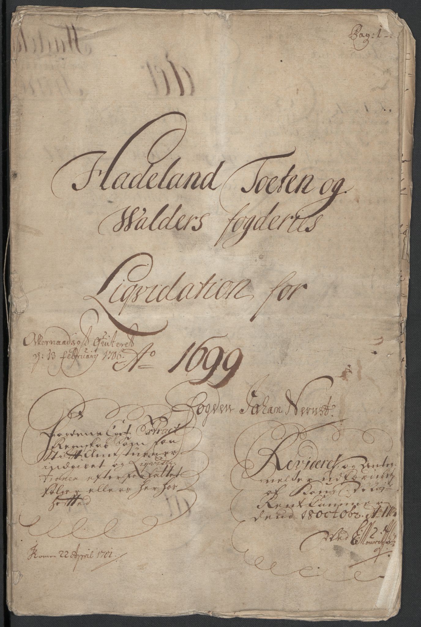 Rentekammeret inntil 1814, Reviderte regnskaper, Fogderegnskap, AV/RA-EA-4092/R18/L1297: Fogderegnskap Hadeland, Toten og Valdres, 1699, s. 3