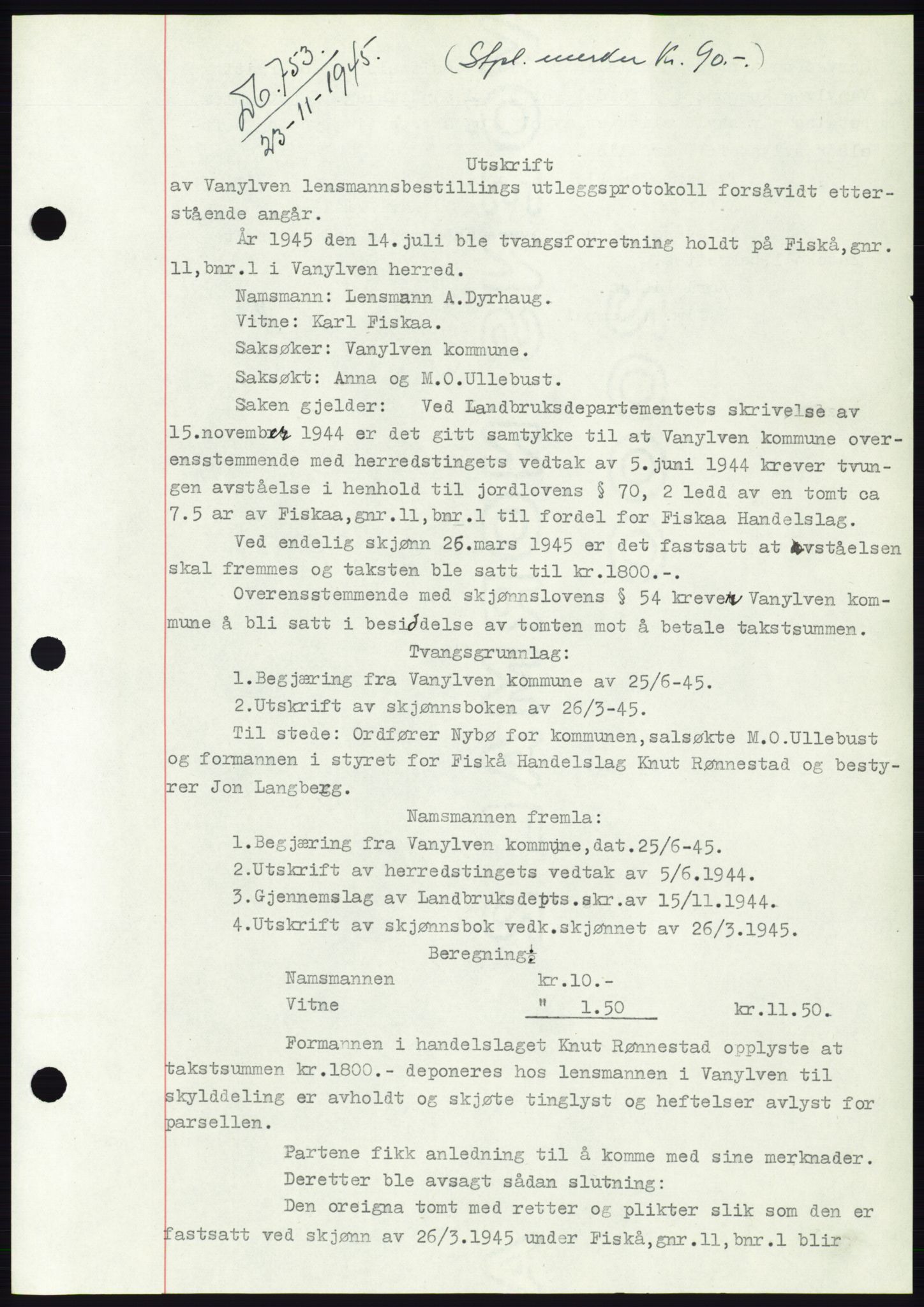 Søre Sunnmøre sorenskriveri, SAT/A-4122/1/2/2C/L0077: Pantebok nr. 3A, 1945-1946, Dagboknr: 753/1945