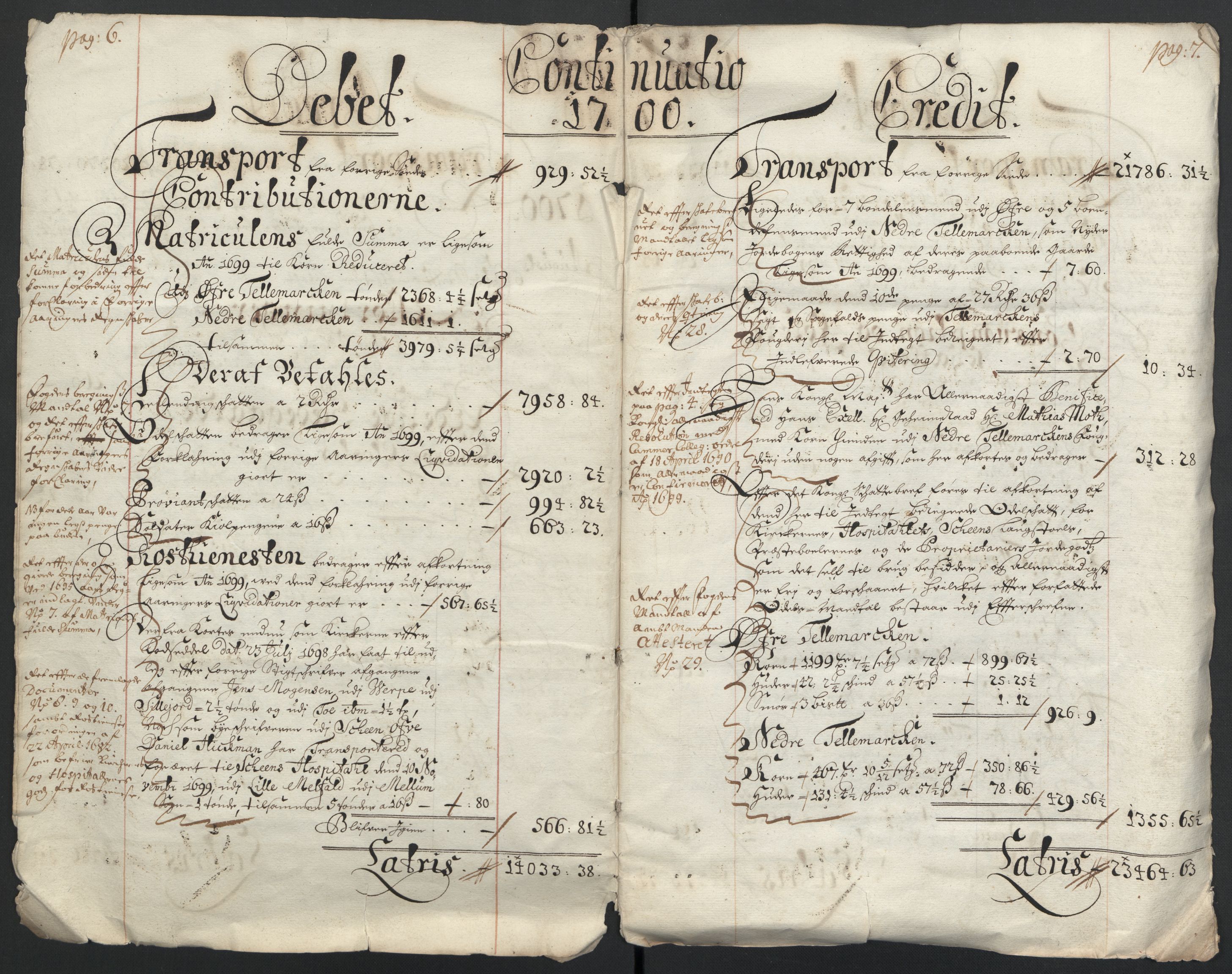 Rentekammeret inntil 1814, Reviderte regnskaper, Fogderegnskap, RA/EA-4092/R36/L2103: Fogderegnskap Øvre og Nedre Telemark og Bamble, 1700, s. 6