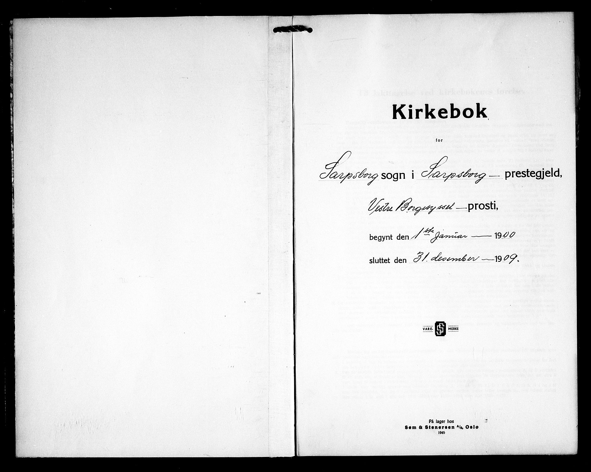 Sarpsborg prestekontor Kirkebøker, AV/SAO-A-2006/F/Fa/L0006: Ministerialbok nr. 6, 1900-1909