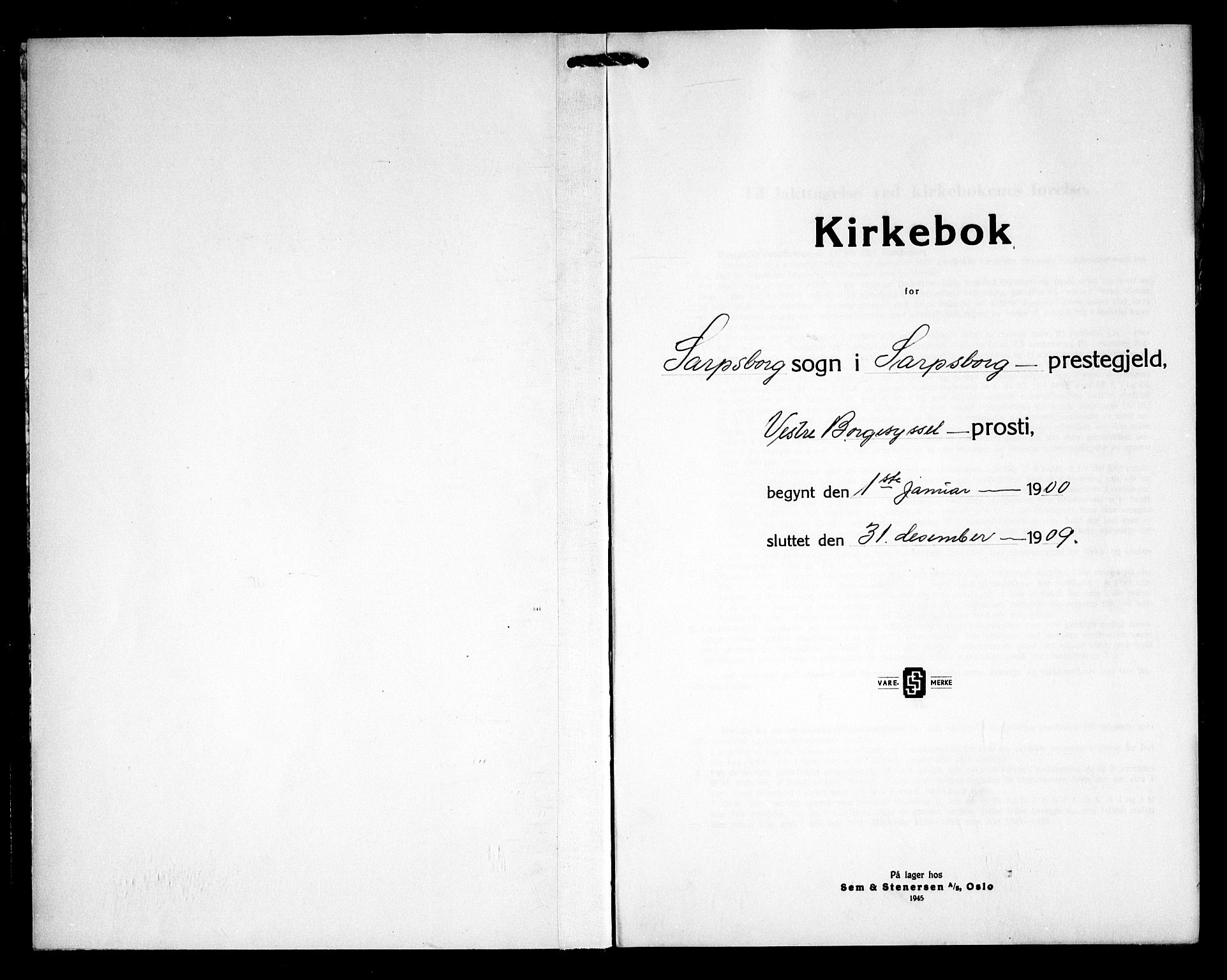 Sarpsborg prestekontor Kirkebøker, SAO/A-2006/F/Fa/L0006: Ministerialbok nr. 6, 1900-1909