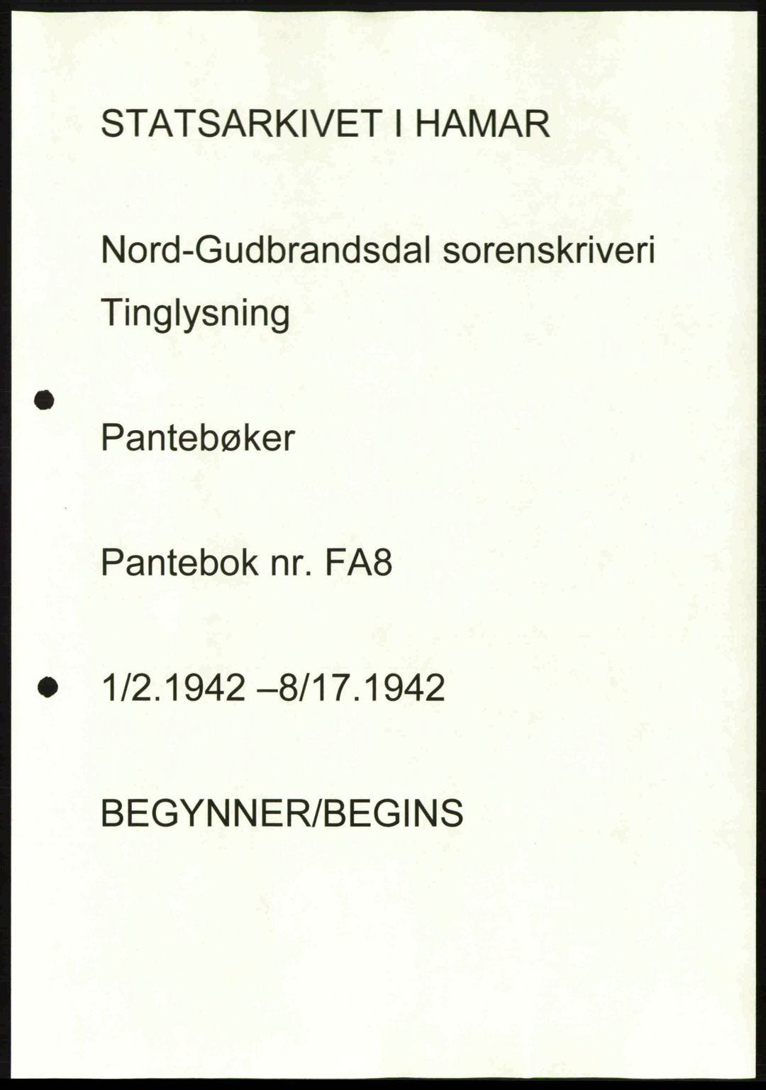 Nord-Gudbrandsdal tingrett, AV/SAH-TING-002/H/Hb/Hbb/L0008: Pantebok nr. FA8, 1942-1942