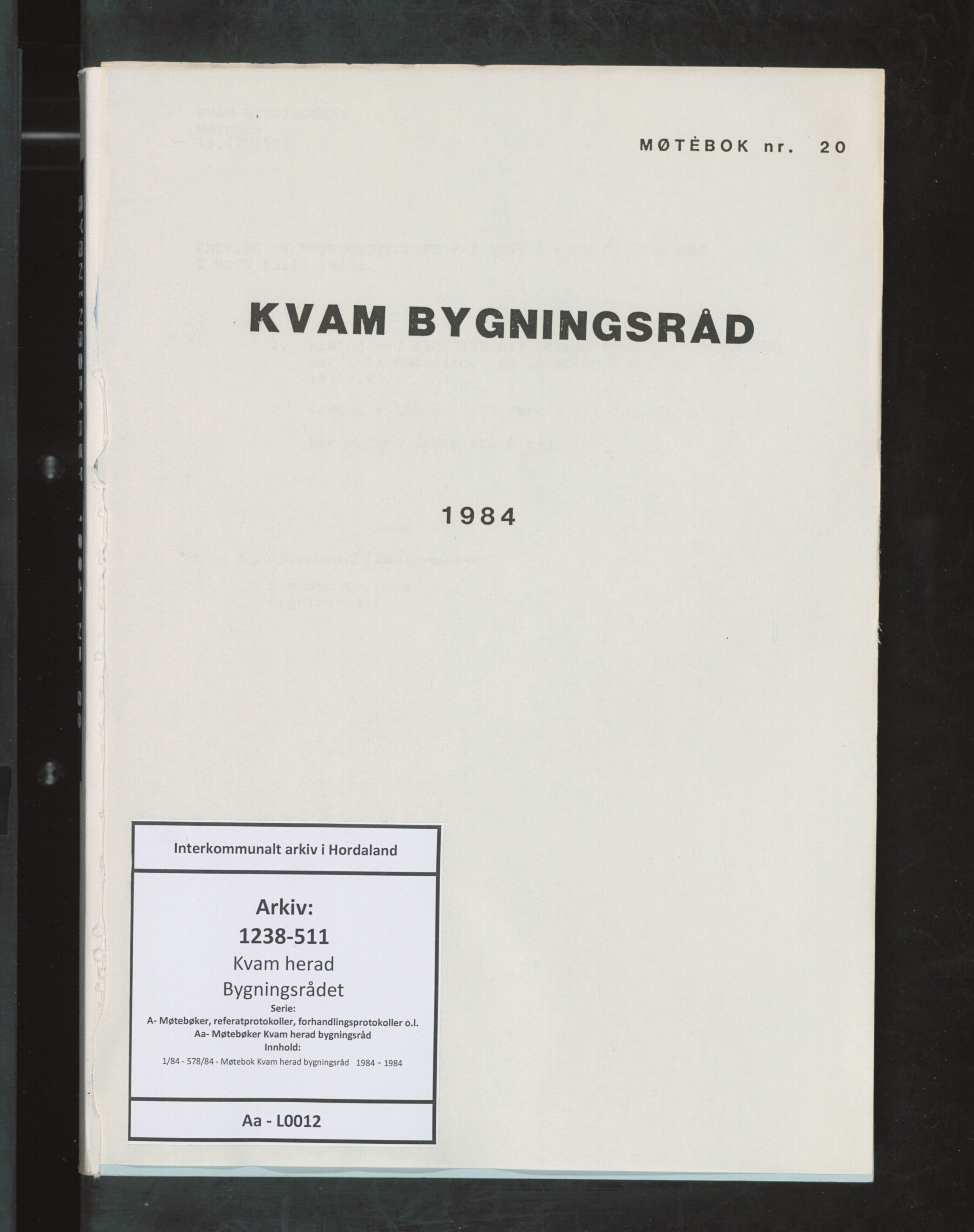 Kvam herad. Bygningsrådet, IKAH/1238-511/A/Aa/L0012: Møtebok Kvam herad bygningsråd , 1984