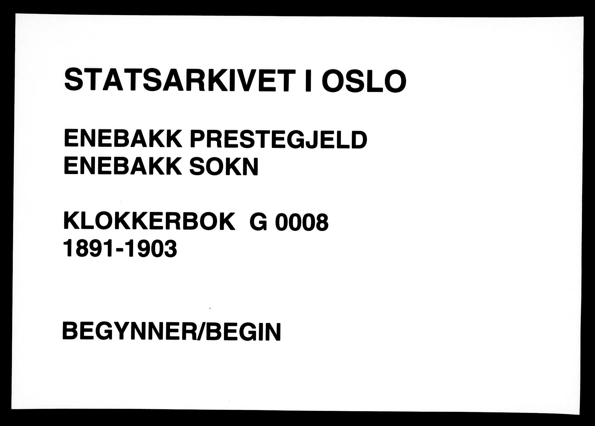 Enebakk prestekontor Kirkebøker, AV/SAO-A-10171c/G/Gb/L0002: Klokkerbok nr. II 2, 1891-1903