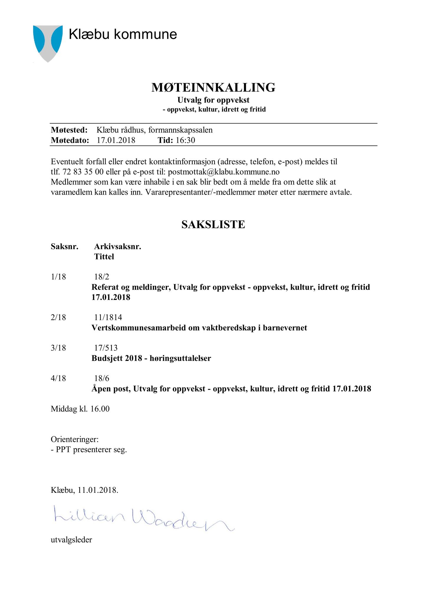 Klæbu Kommune, TRKO/KK/04-UO/L009: Utvalg for oppvekst - Møtedokumenter, 2018