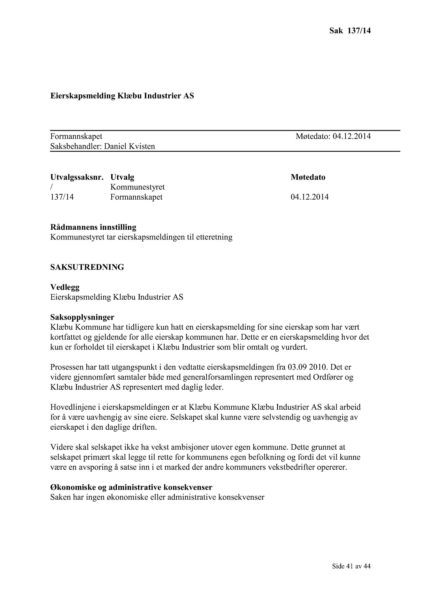 Klæbu Kommune, TRKO/KK/02-FS/L007: Formannsskapet - Møtedokumenter, 2014, s. 4038