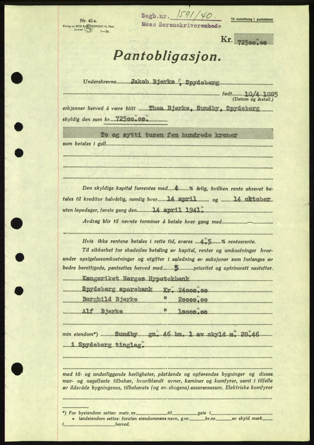 Moss sorenskriveri, SAO/A-10168: Pantebok nr. B10, 1940-1941, Dagboknr: 1591/1940