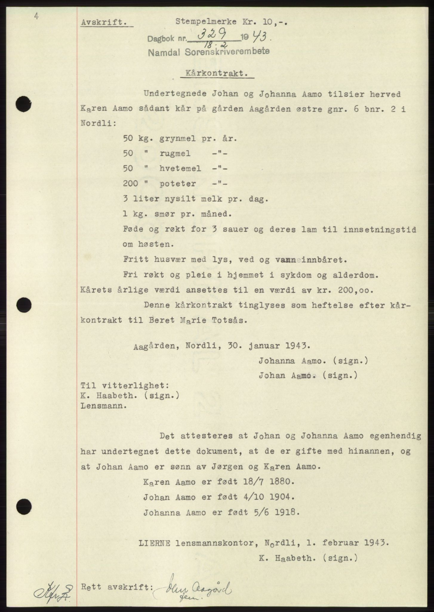 Namdal sorenskriveri, SAT/A-4133/1/2/2C: Pantebok nr. -, 1942-1943, Dagboknr: 329/1943