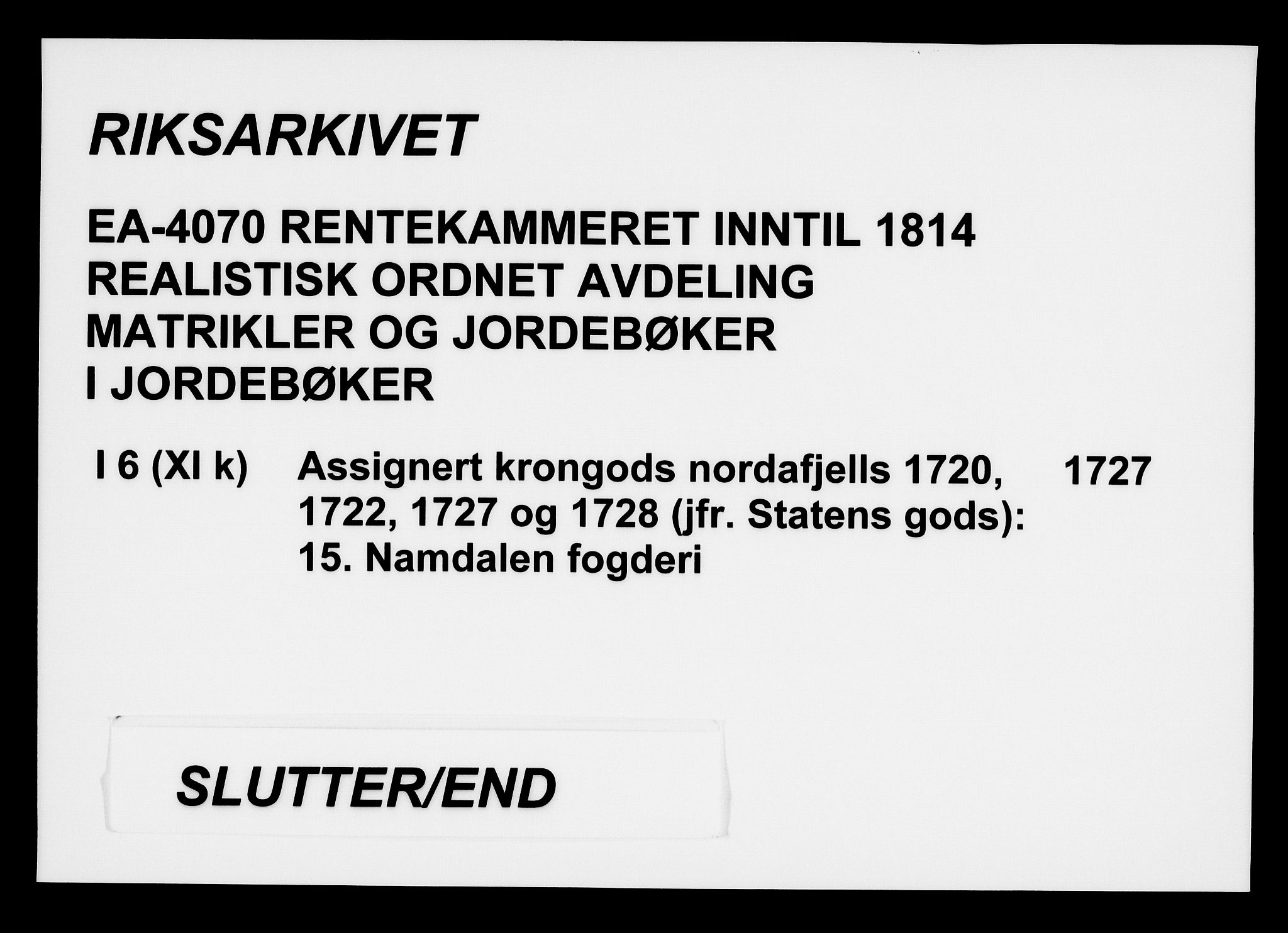 Rentekammeret inntil 1814, Realistisk ordnet avdeling, AV/RA-EA-4070/N/Na/L0006/0015: [XI k]: Assignert krongods nordafjells (1720, 1722, 1727 og 1728): / Namdalen fogderi, 1727