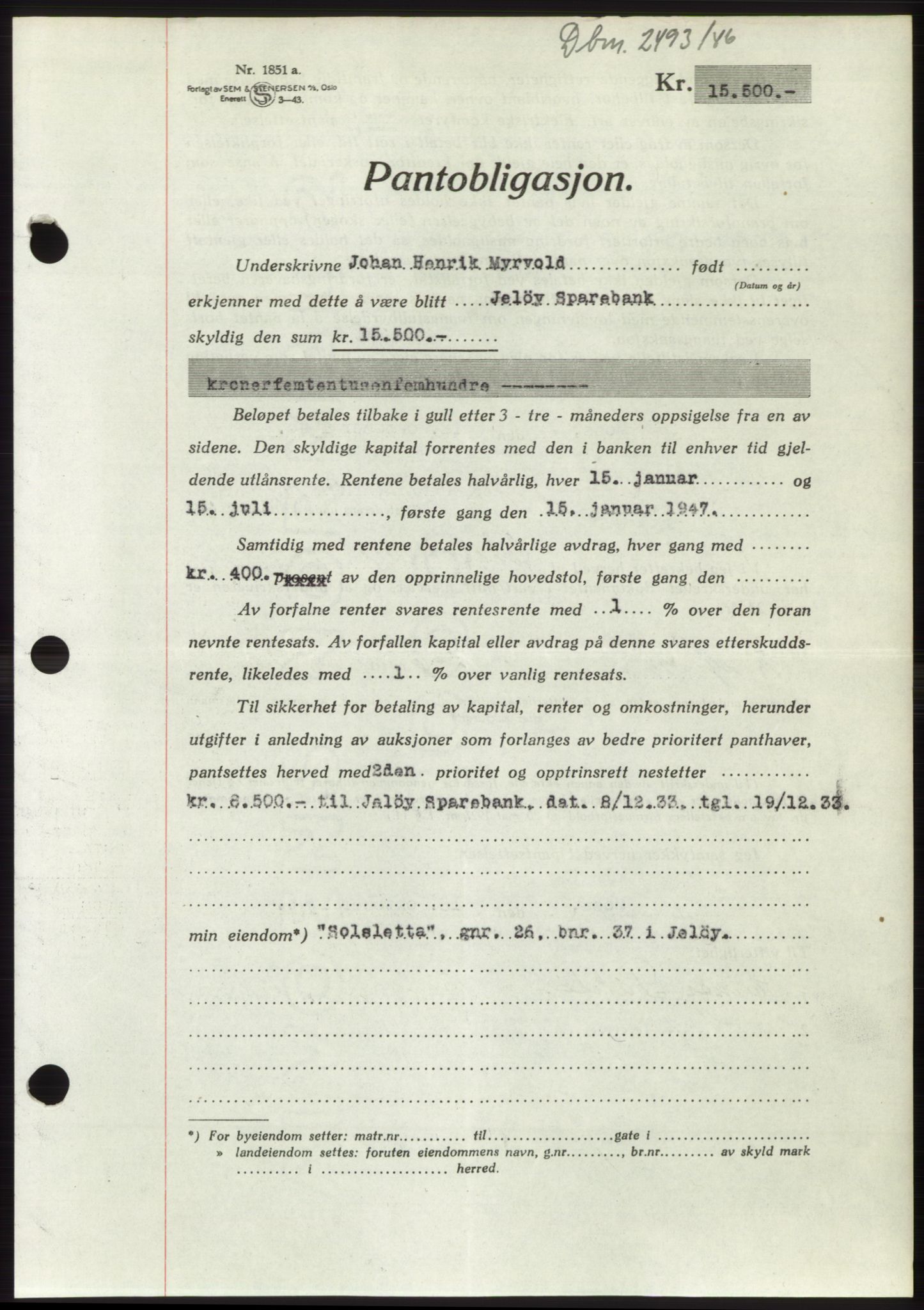 Moss sorenskriveri, SAO/A-10168: Pantebok nr. B16, 1946-1947, Dagboknr: 2493/1946