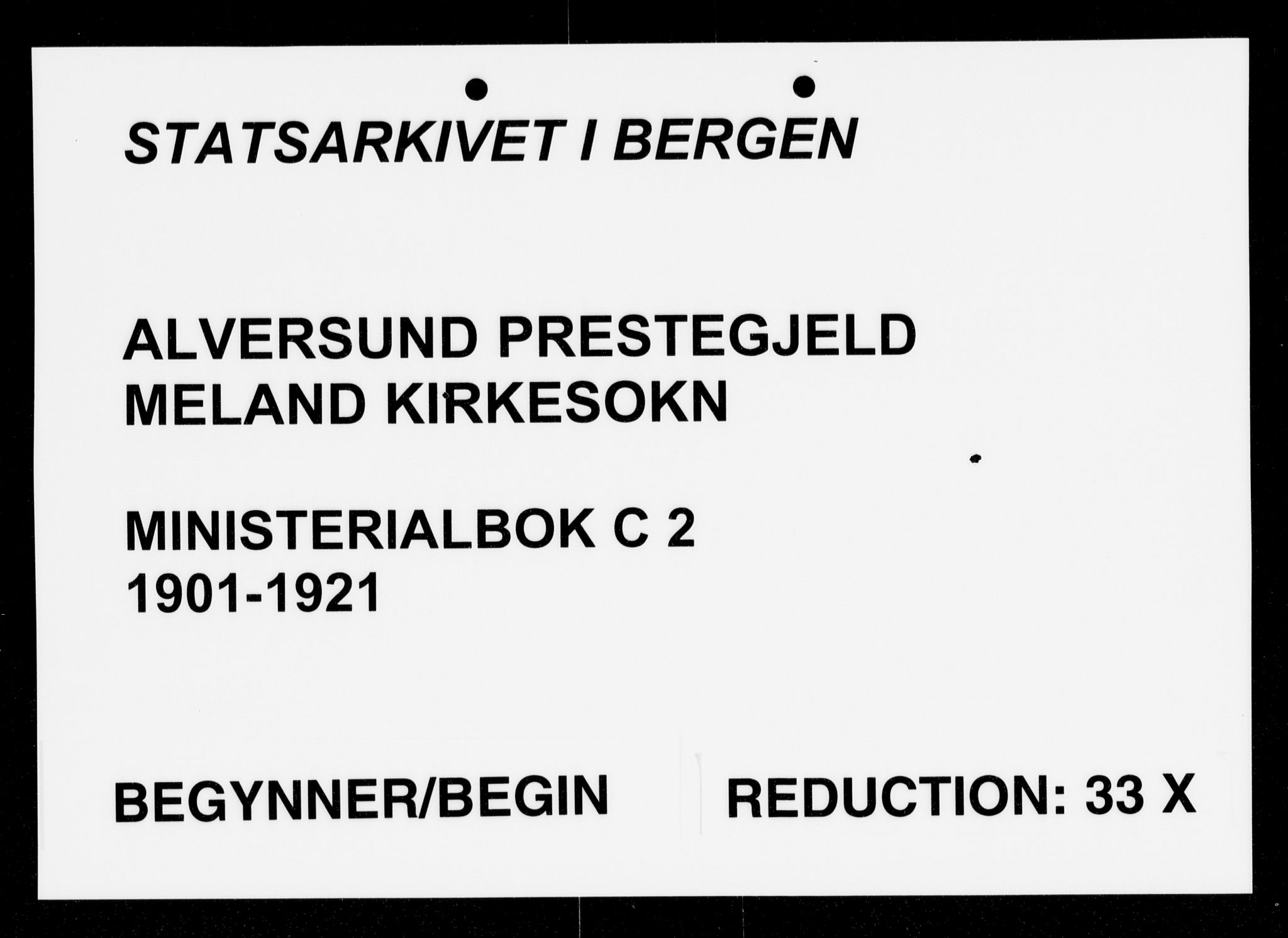 Alversund Sokneprestembete, SAB/A-73901/H/Ha/Haa/Haac/L0002: Ministerialbok nr. C 2, 1901-1921