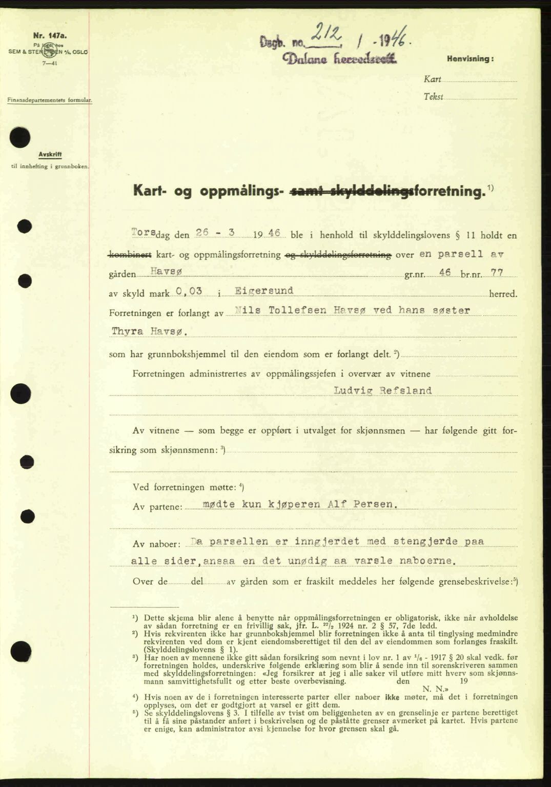 Dalane sorenskriveri, SAST/A-100309/02/G/Gb/L0049: Pantebok nr. A9, 1946-1947, Dagboknr: 212/1946