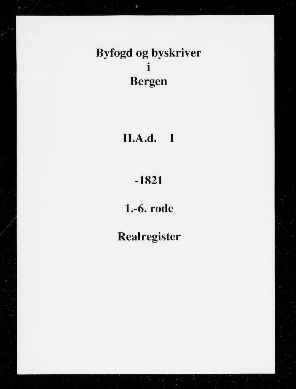 Byfogd og Byskriver i Bergen, SAB/A-3401/03/03AdA/L0001: Panteregister nr. A.d.A.1, 1732-1820
