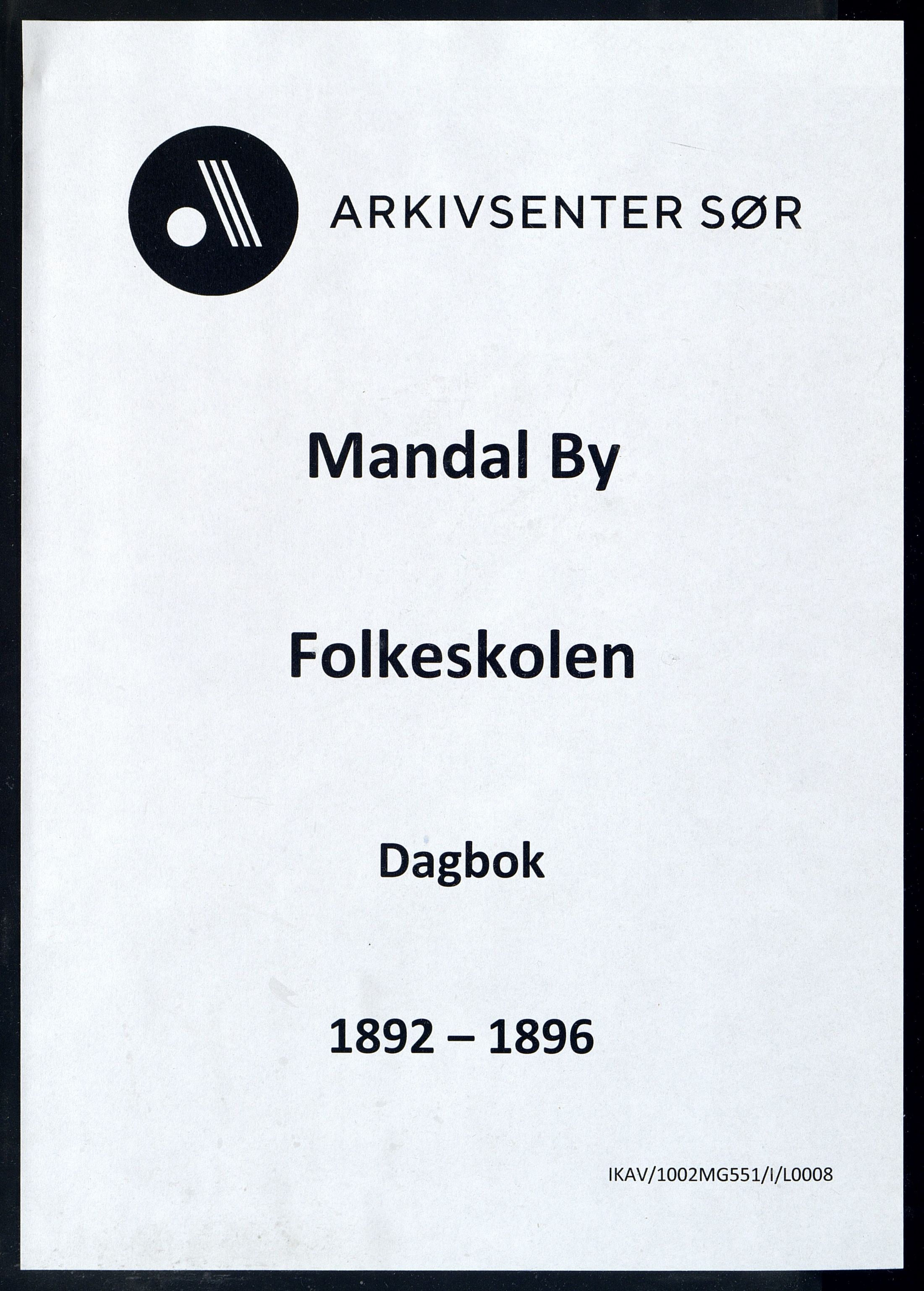 Mandal By - Mandal Allmueskole/Folkeskole/Skole, IKAV/1002MG551/I/L0008: Dagbok, 1892-1896