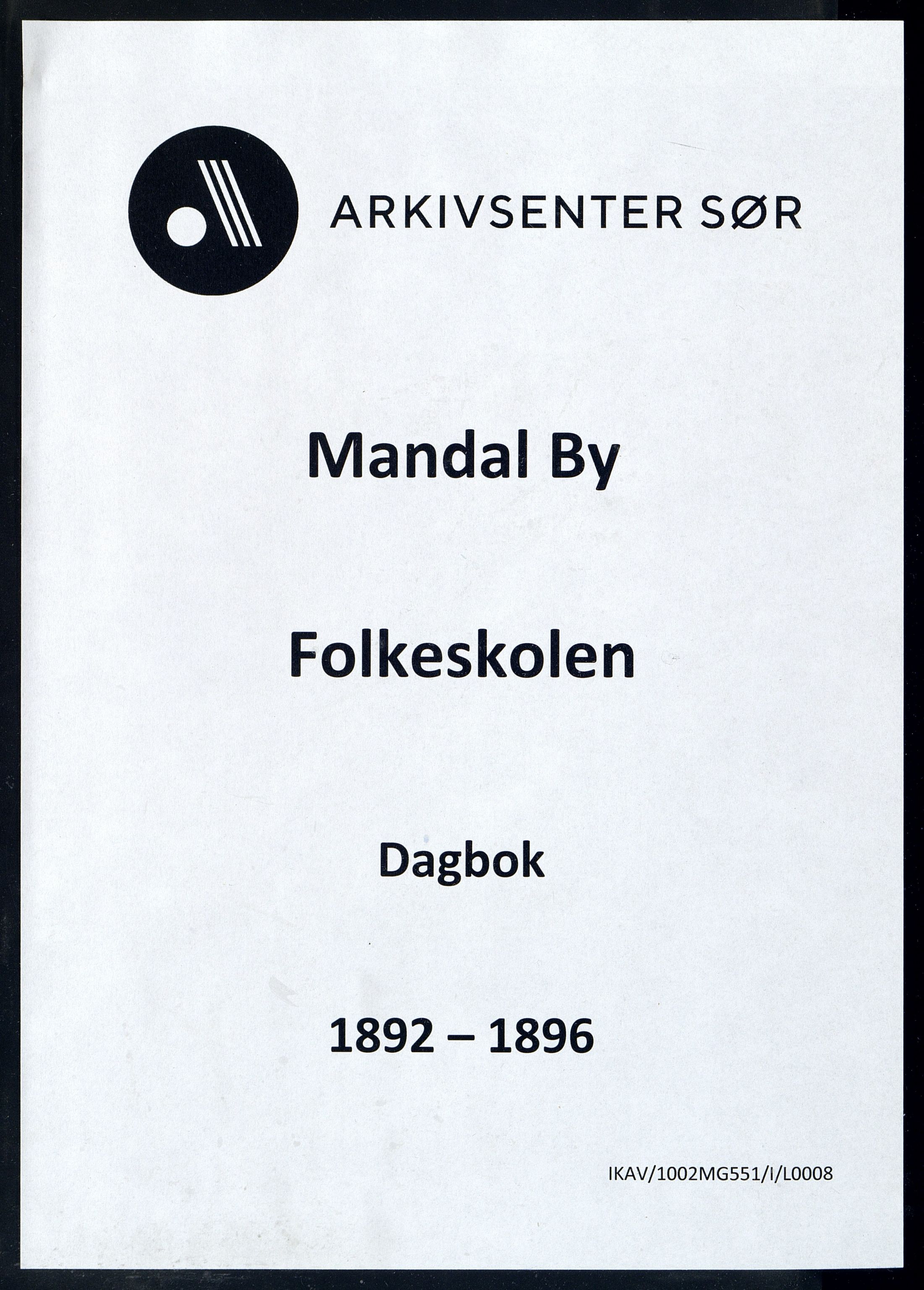 Mandal By - Mandal Allmueskole/Folkeskole/Skole, ARKSOR/1002MG551/I/L0008: Dagbok, 1892-1896