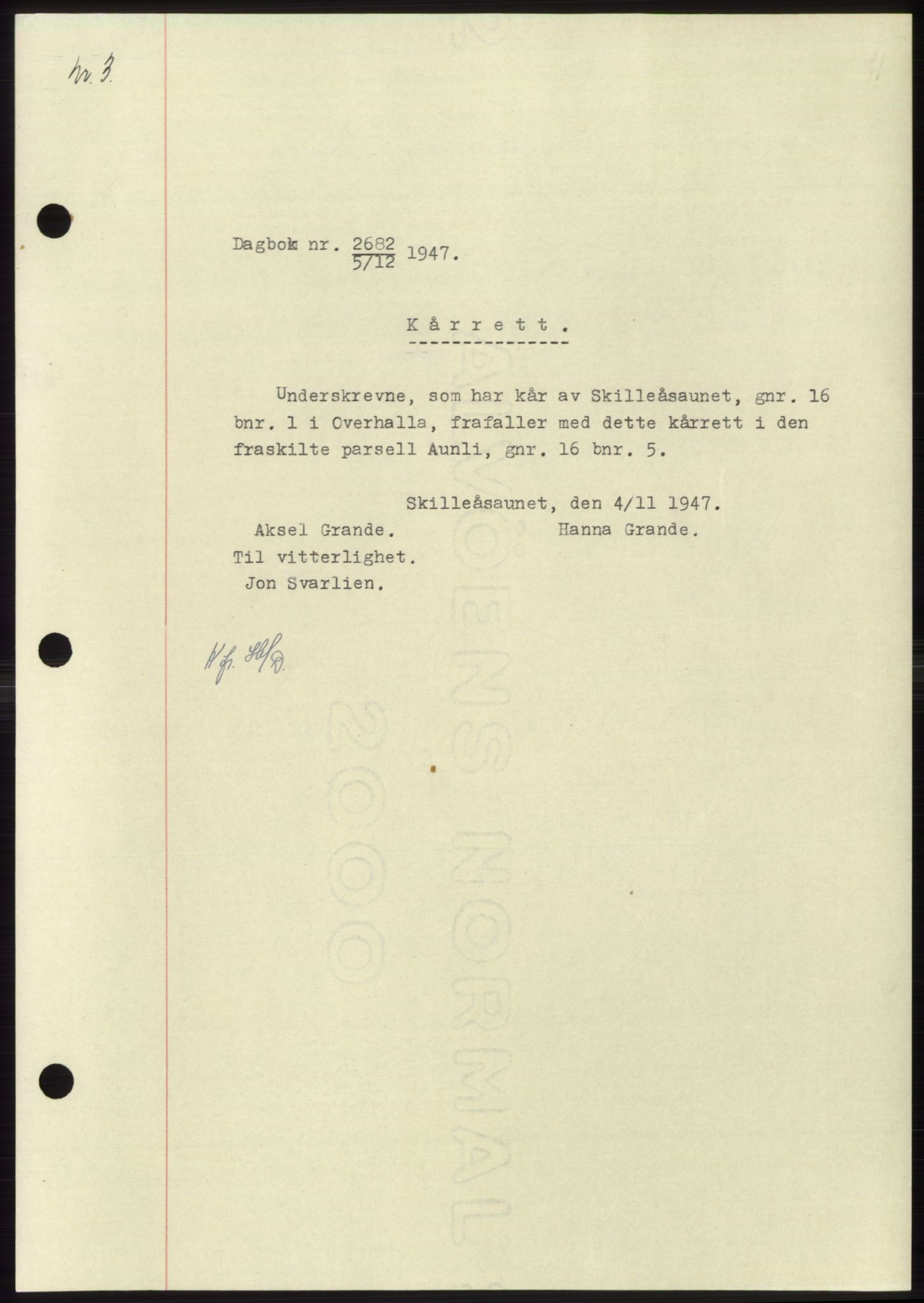 Namdal sorenskriveri, SAT/A-4133/1/2/2C: Pantebok nr. -, 1947-1948, Dagboknr: 2682/1947