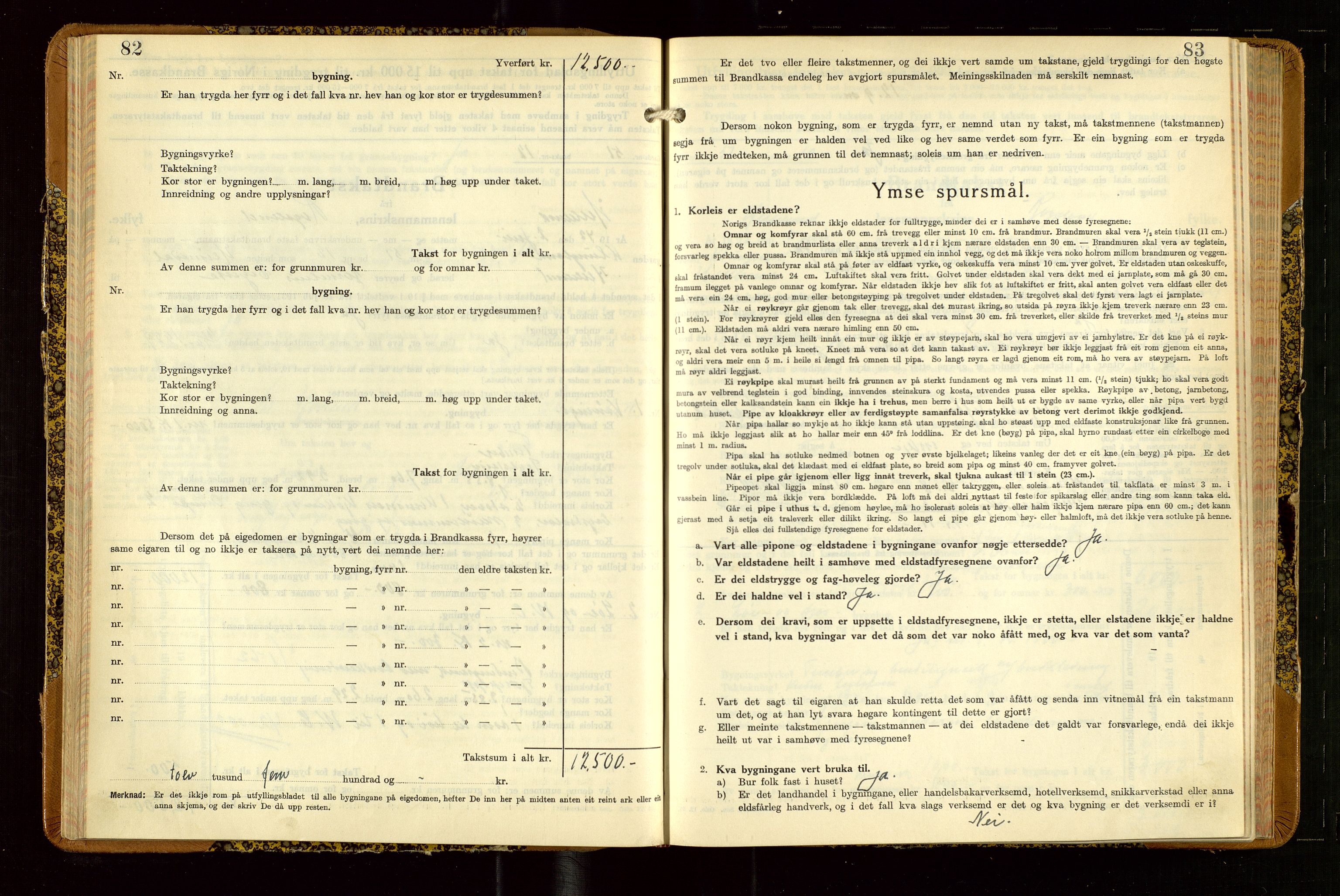 Helleland lensmannskontor, SAST/A-100209/Gob/L0004: "Brandtakstbok", 1939-1949, s. 82-83