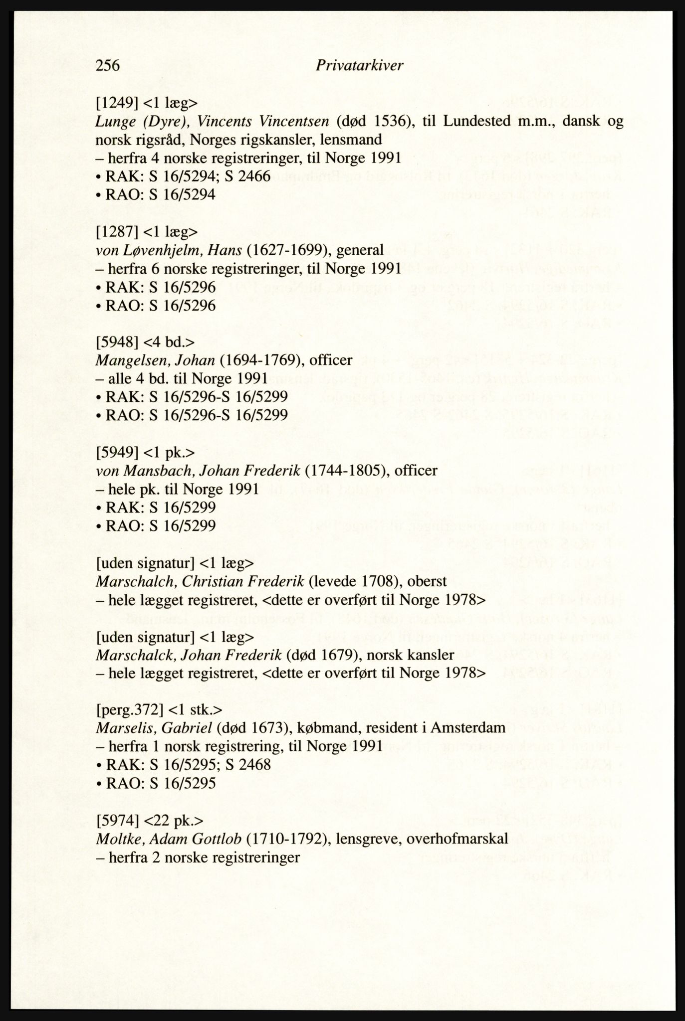 Publikasjoner utgitt av Arkivverket, PUBL/PUBL-001/A/0002: Erik Gøbel: NOREG, Tværregistratur over norgesrelevant materiale i Rigsarkivet i København (2000), 2000, s. 258