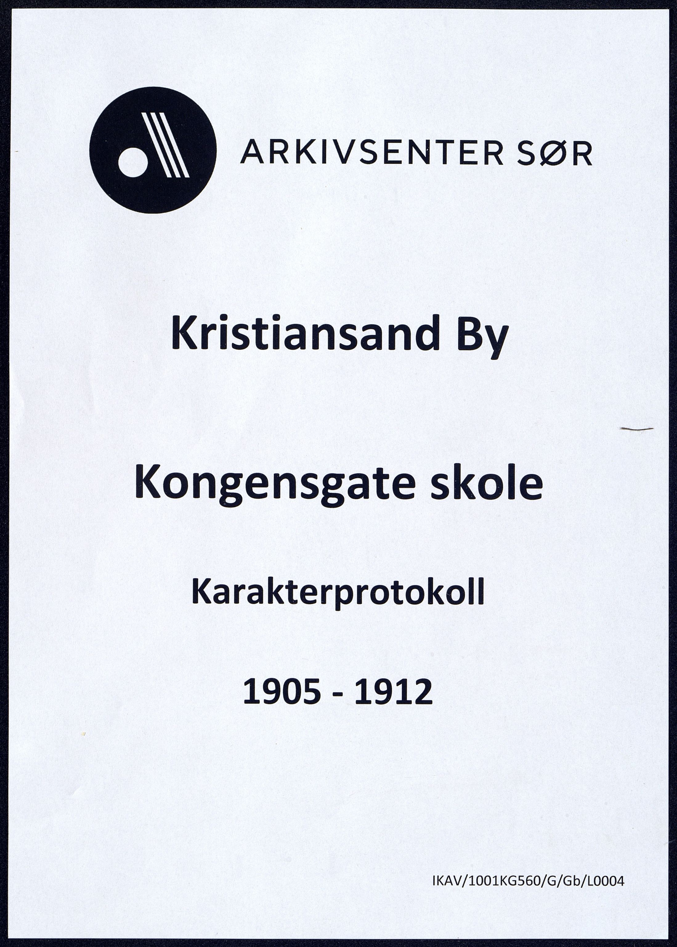 Kristiansand By - Kongensgate Skole, ARKSOR/1001KG560/G/Gb/L0004/0005: Karakterprotokoller / Karakterprotokoll, 1905-1912