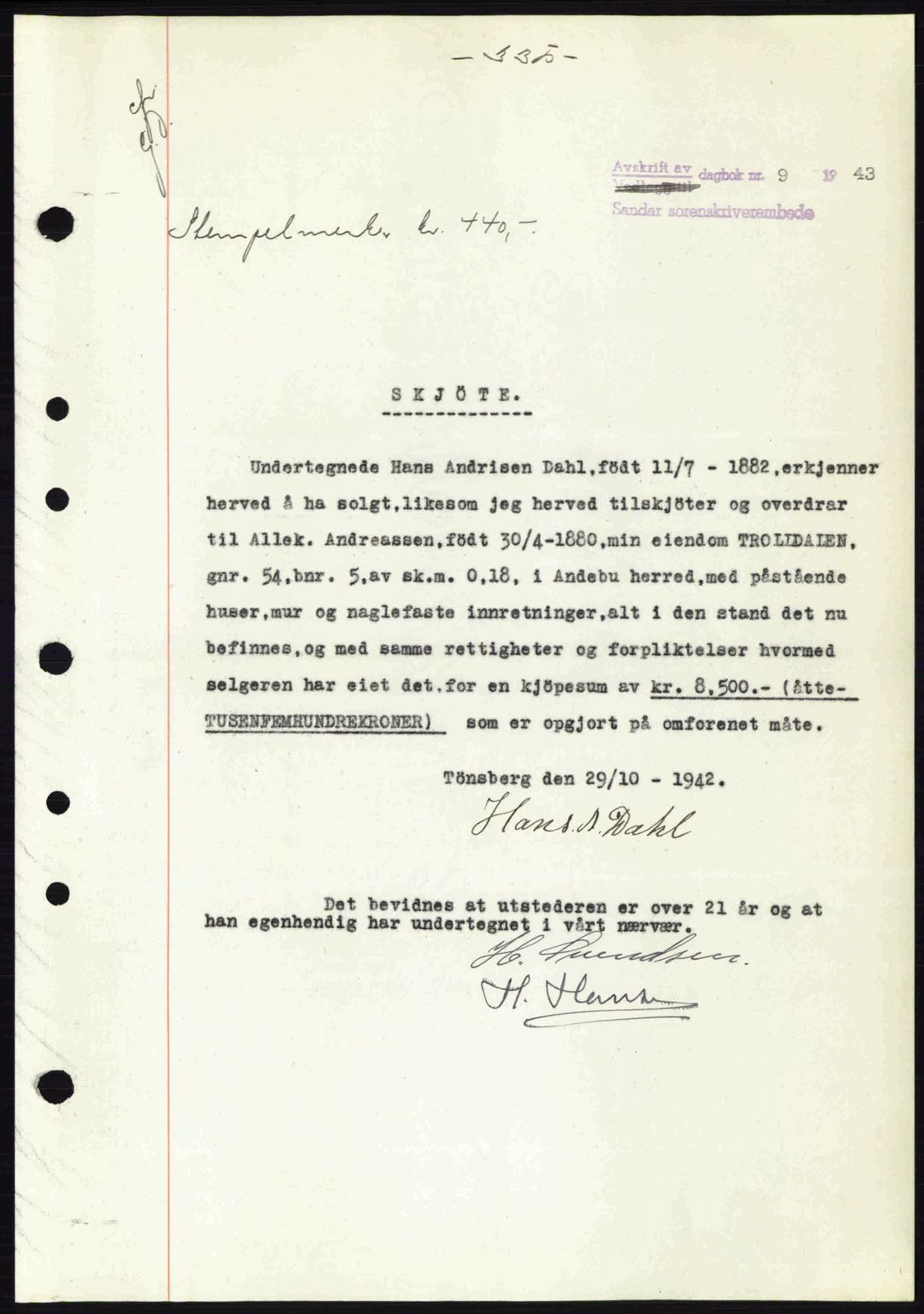 Jarlsberg sorenskriveri, SAKO/A-131/G/Ga/Gaa/L0013: Pantebok nr. A-13, 1942-1943, Dagboknr: 9/1943