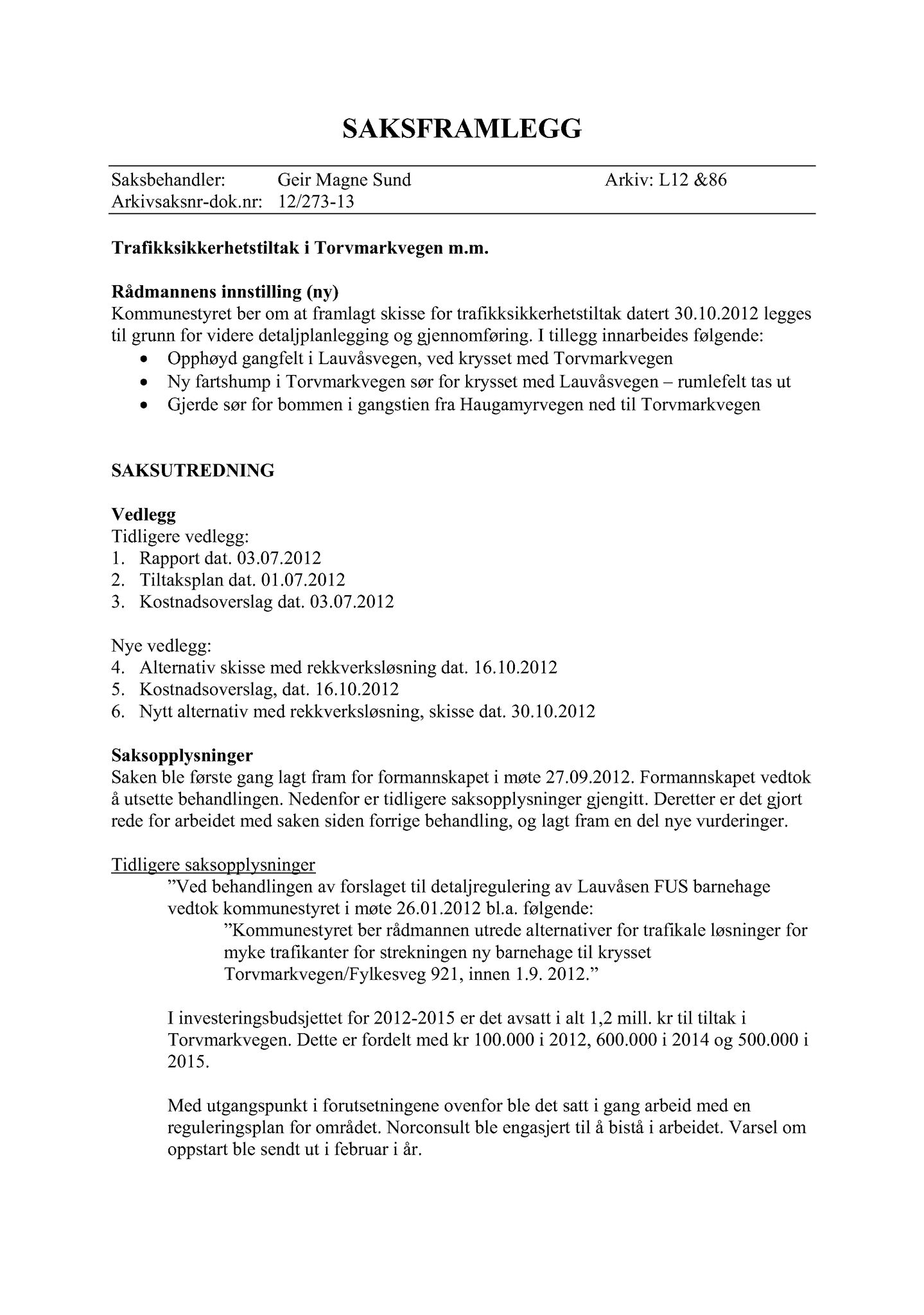 Klæbu Kommune, TRKO/KK/02-FS/L005: Formannsskapet - Møtedokumenter, 2012, s. 2621