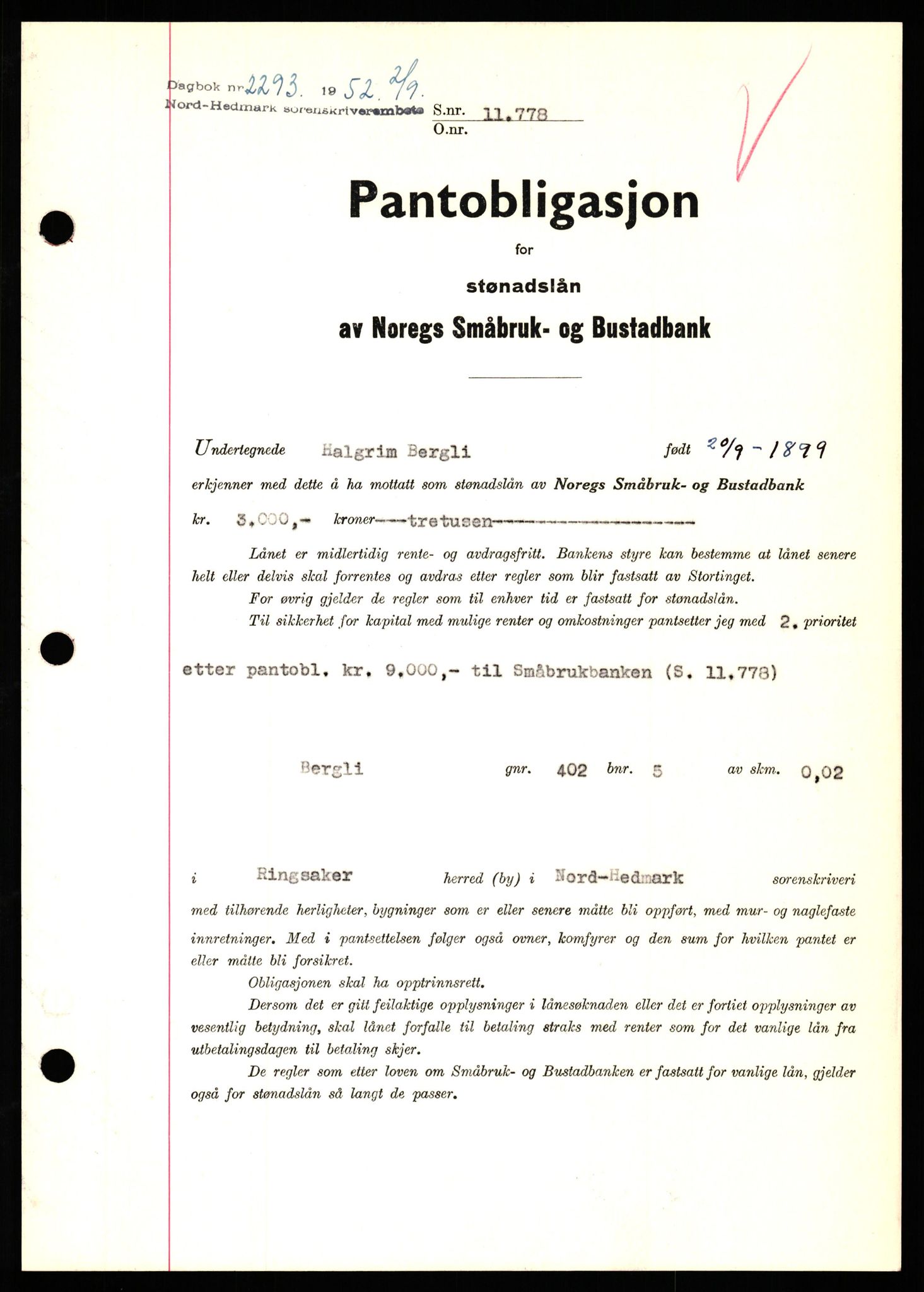 Nord-Hedmark sorenskriveri, SAH/TING-012/H/Hb/Hbf/L0025: Pantebok nr. B25, 1952-1952, Dagboknr: 2293/1952