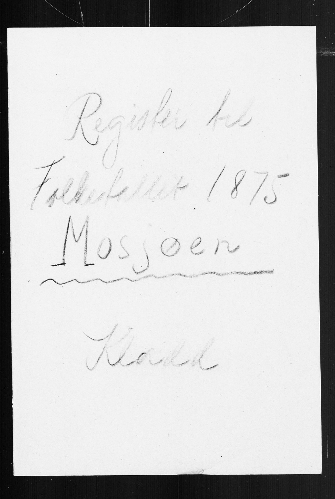 SAT, Folketelling 1875 for 1802B Vefsn prestegjeld, Mosjøen ladested, 1875