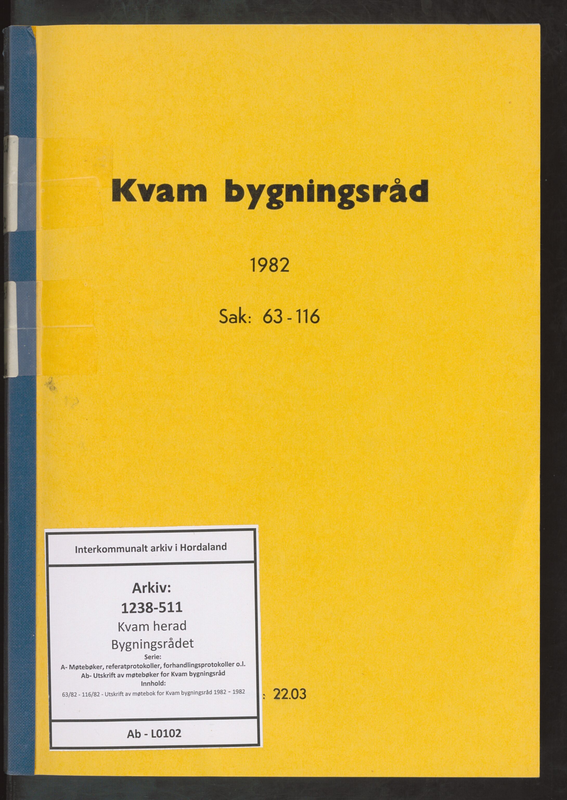 Kvam herad. Bygningsrådet, IKAH/1238-511/A/Ab/L0102: Utskrift av møtebok for Kvam bygningsråd, 1982