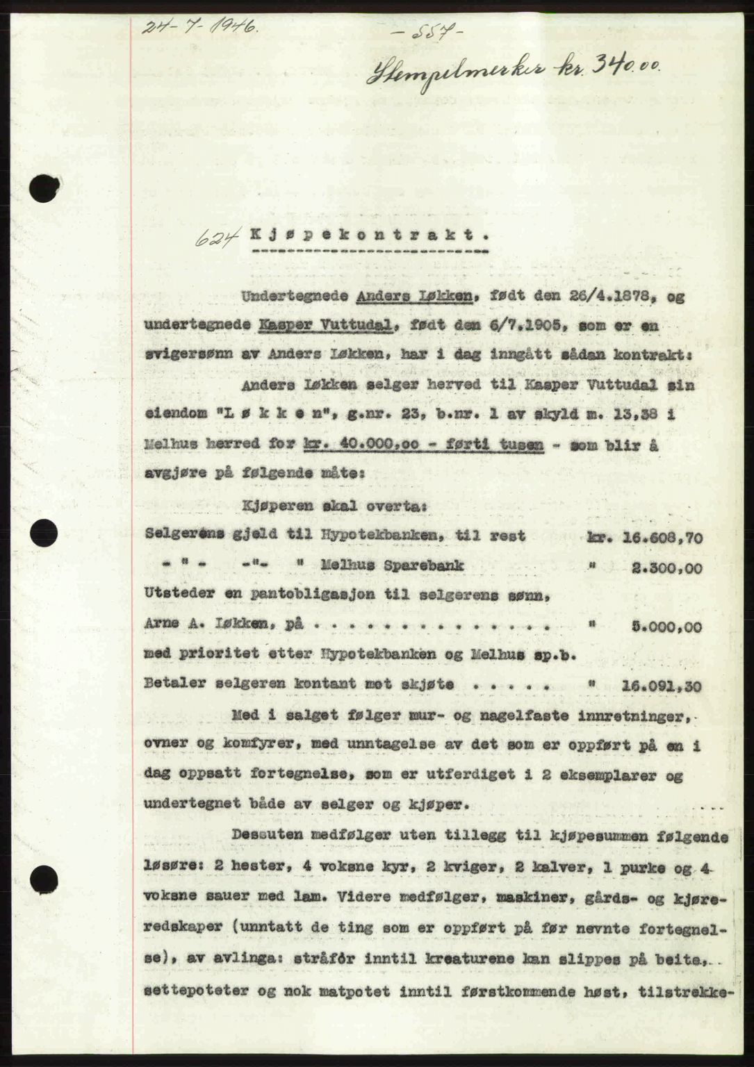 Gauldal sorenskriveri, SAT/A-0014/1/2/2C: Pantebok nr. A2, 1946-1946, Dagboknr: 624/1946