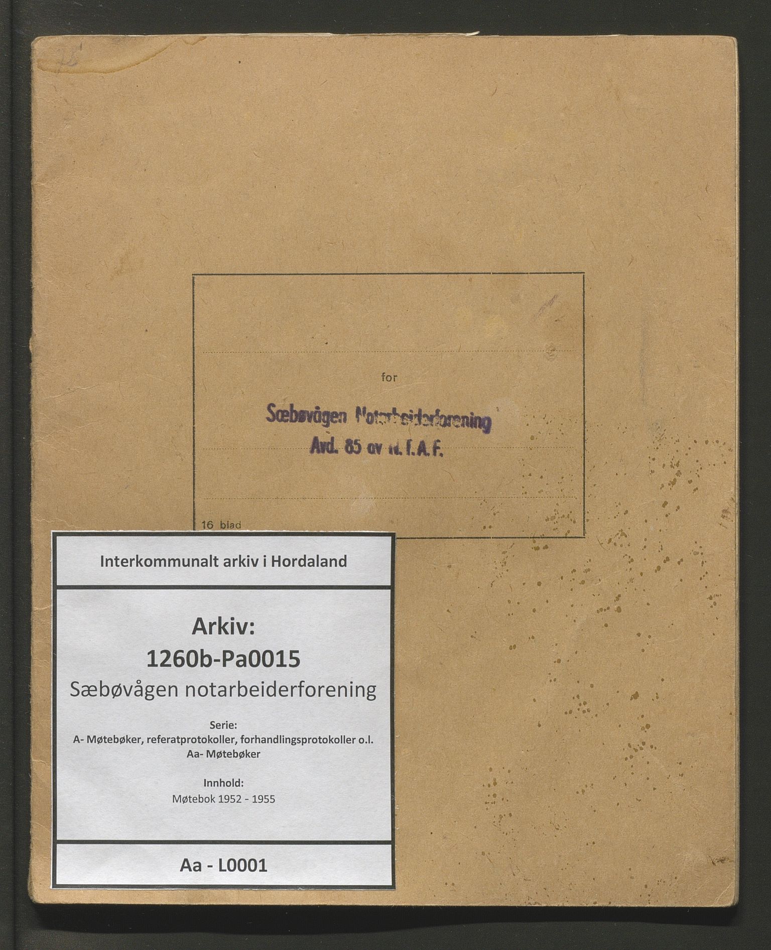 Sæbøvågen notarbeiderforening, IKAH/1260b-Pa0015/A/Aa/L0001: Møtebok, 1952-1955