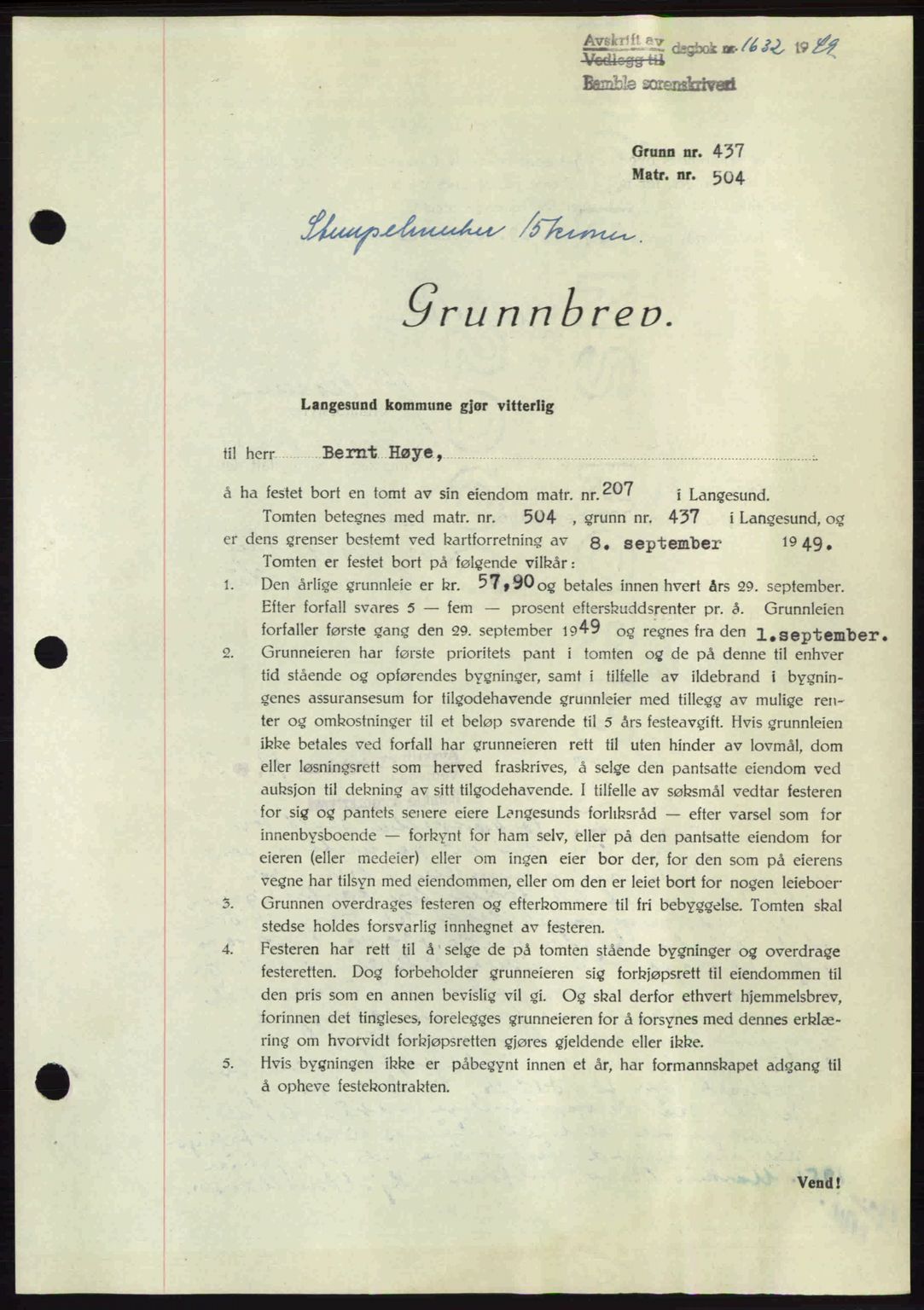 Bamble sorenskriveri, SAKO/A-214/G/Ga/Gag/L0015: Pantebok nr. A-15, 1949-1949, Dagboknr: 1632/1949