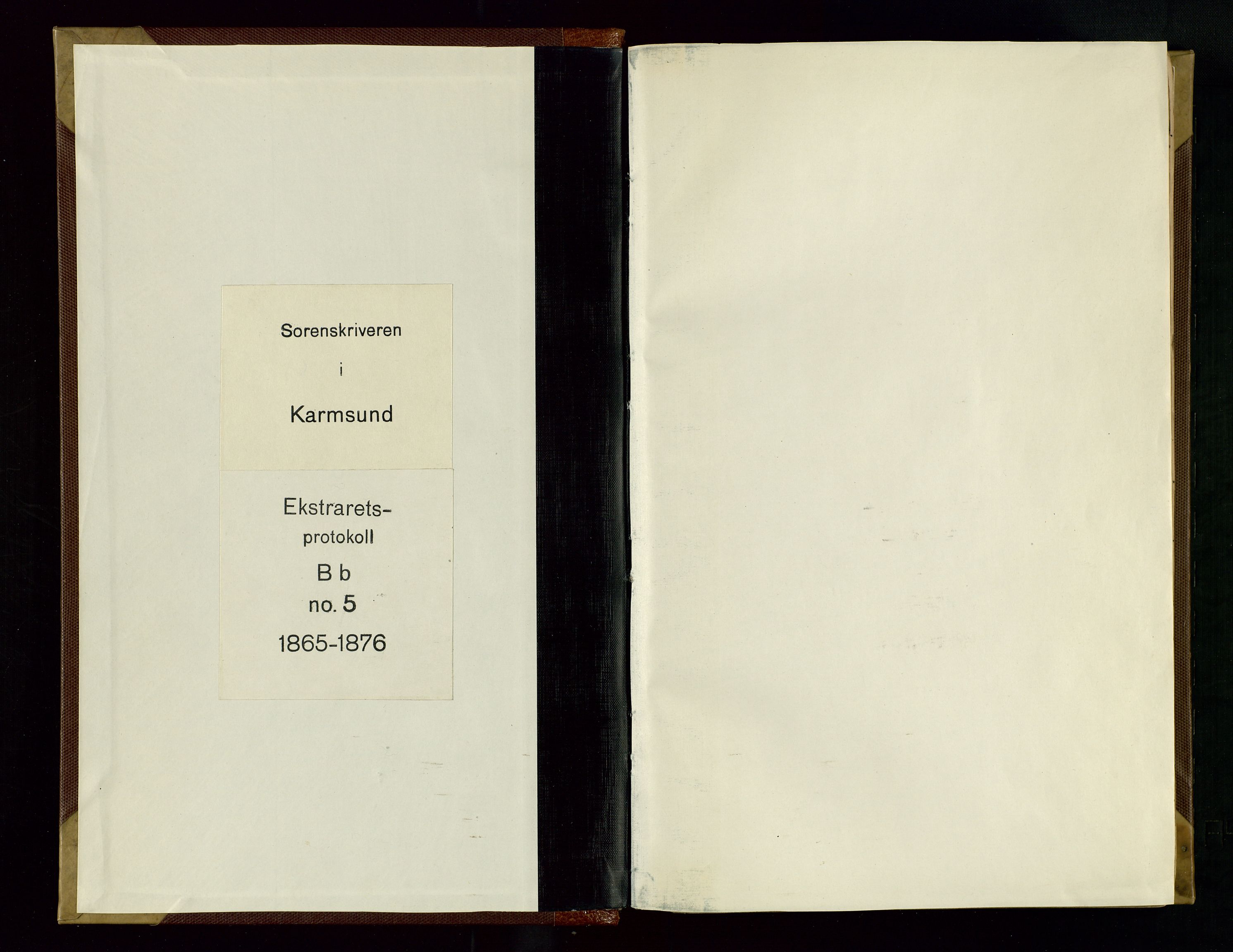Karmsund sorenskriveri, SAST/A-100311/01/I/IA/IABC/L0005: EKSTRARETTSPROTOKOLL BB 5, 1865-1876
