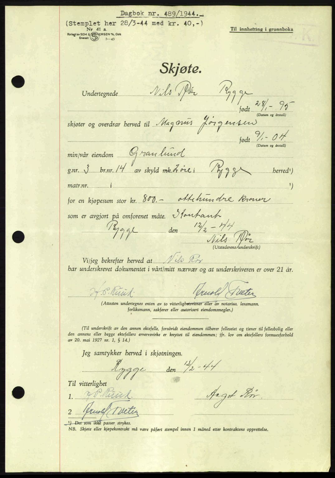 Moss sorenskriveri, SAO/A-10168: Pantebok nr. A12, 1943-1944, Dagboknr: 489/1944