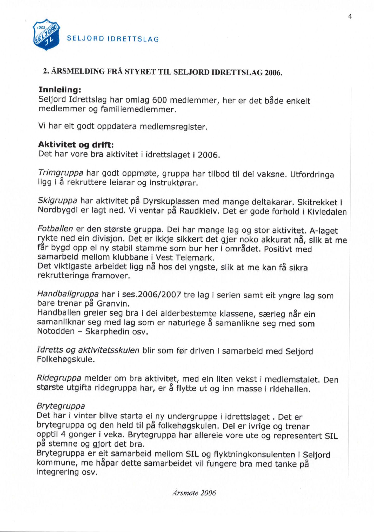Seljord Idrettslag, VTM/A-1034/A/Ab/L0003: Årsmeldingar, 2006, s. 4