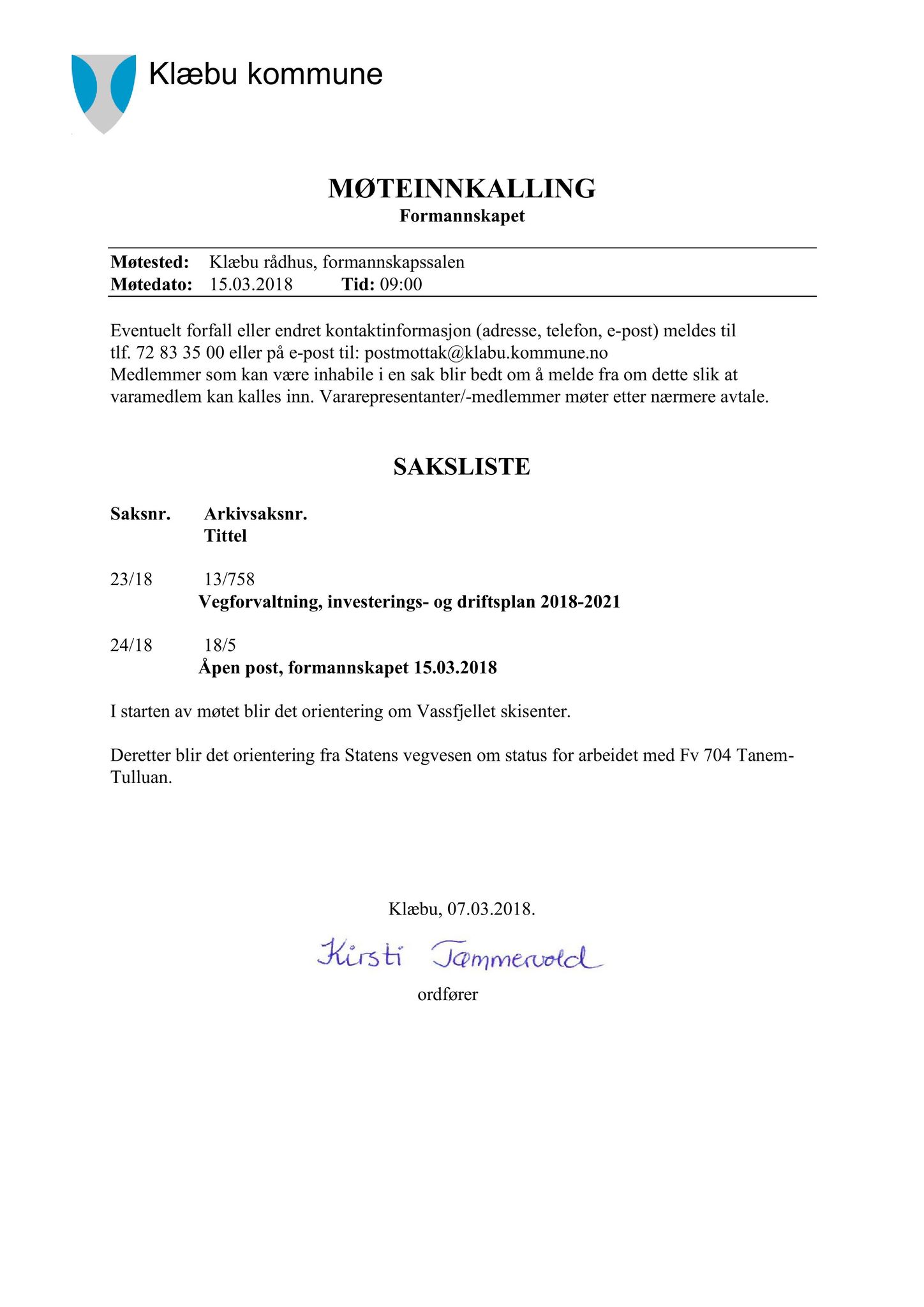 Klæbu Kommune, TRKO/KK/02-FS/L011: Formannsskapet - Møtedokumenter, 2018, s. 627