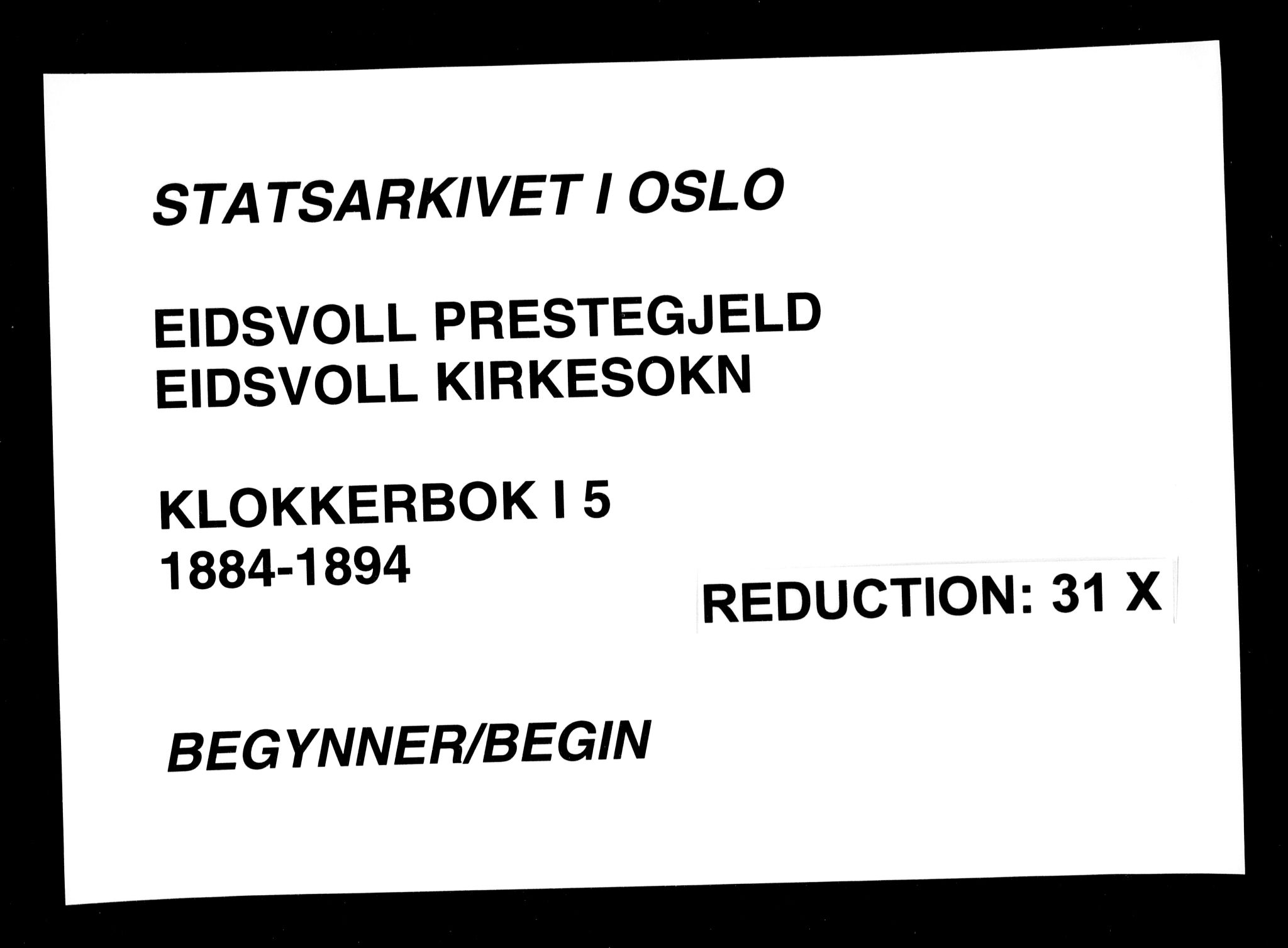 Eidsvoll prestekontor Kirkebøker, AV/SAO-A-10888/G/Ga/L0005: Klokkerbok nr. I 5, 1884-1894