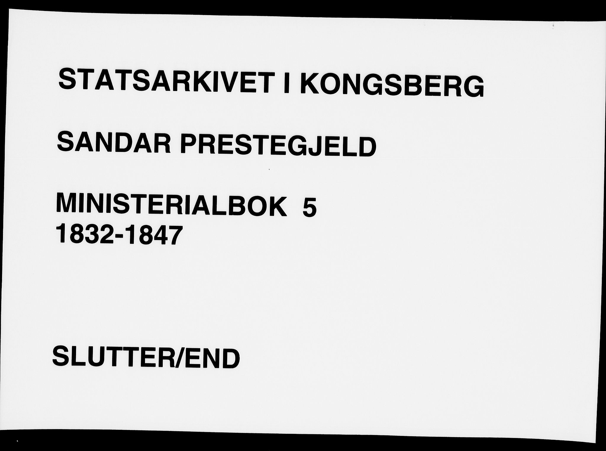 Sandar kirkebøker, AV/SAKO-A-243/F/Fa/L0005: Ministerialbok nr. 5, 1832-1847