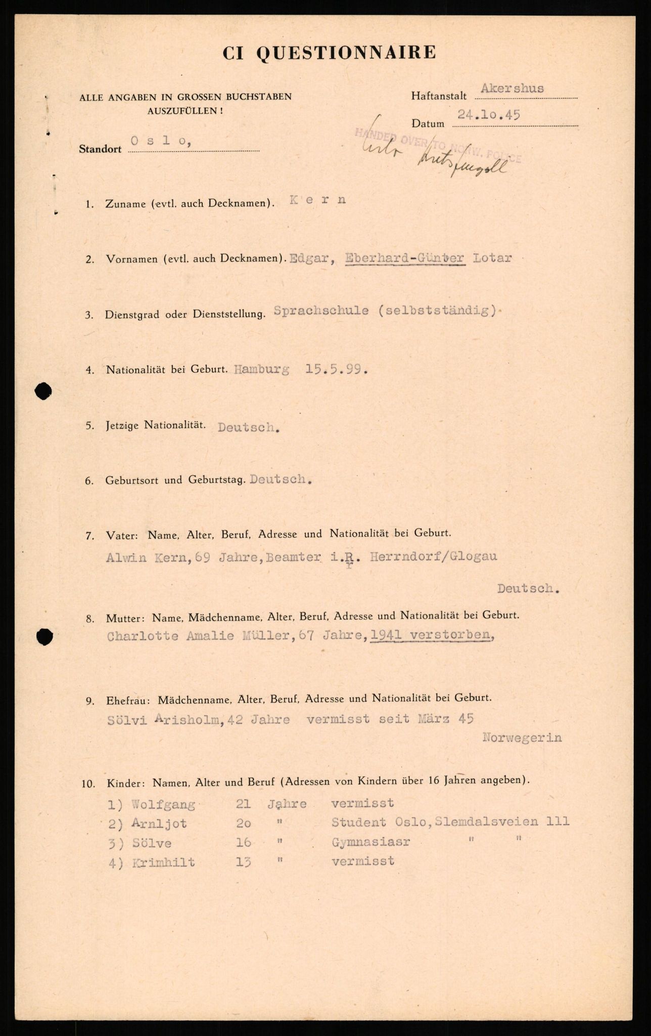 Forsvaret, Forsvarets overkommando II, RA/RAFA-3915/D/Db/L0016: CI Questionaires. Tyske okkupasjonsstyrker i Norge. Tyskere., 1945-1946, s. 325