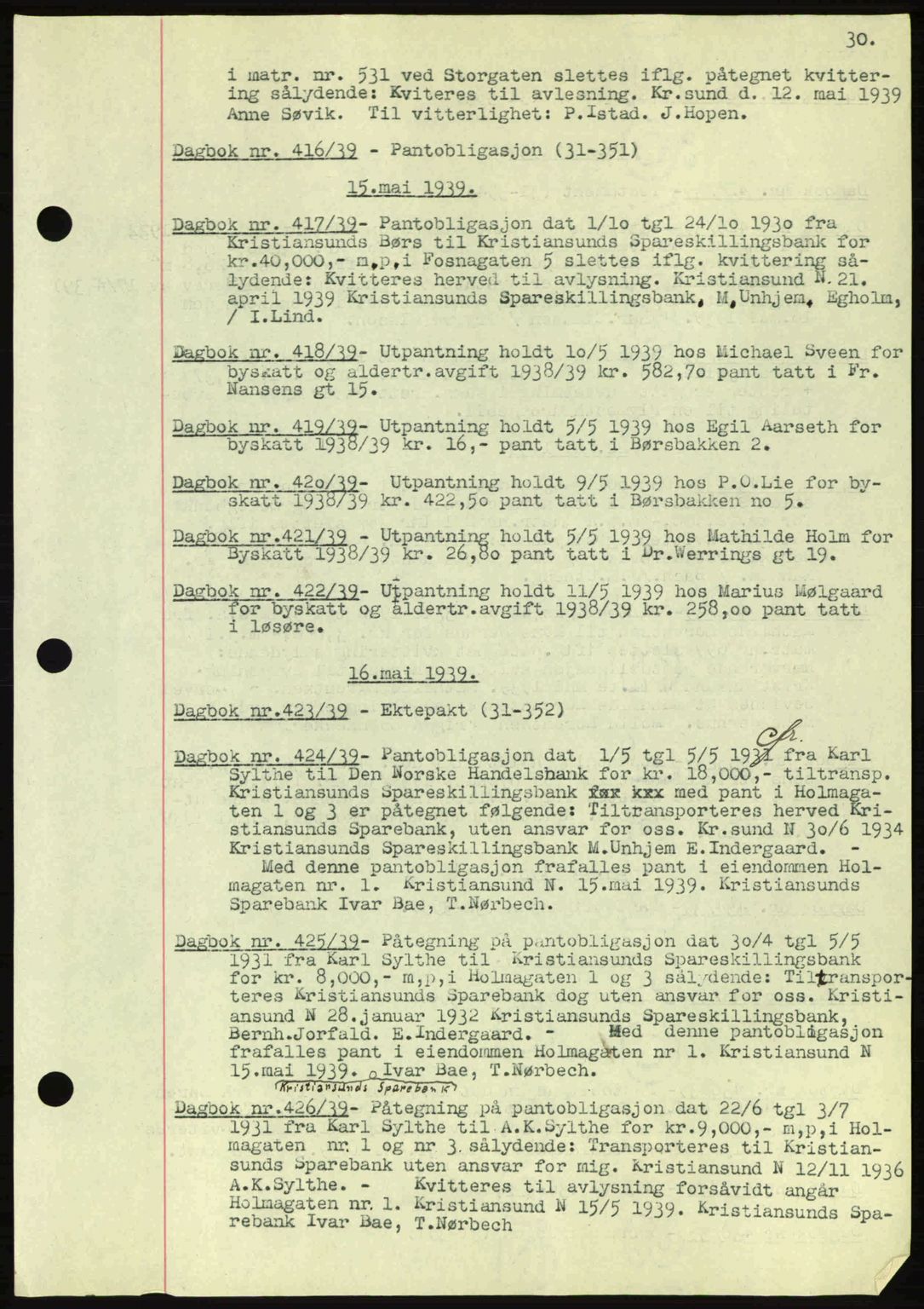 Kristiansund byfogd, AV/SAT-A-4587/A/27: Pantebok nr. 32a, 1938-1946, Dagboknr: 416/1939