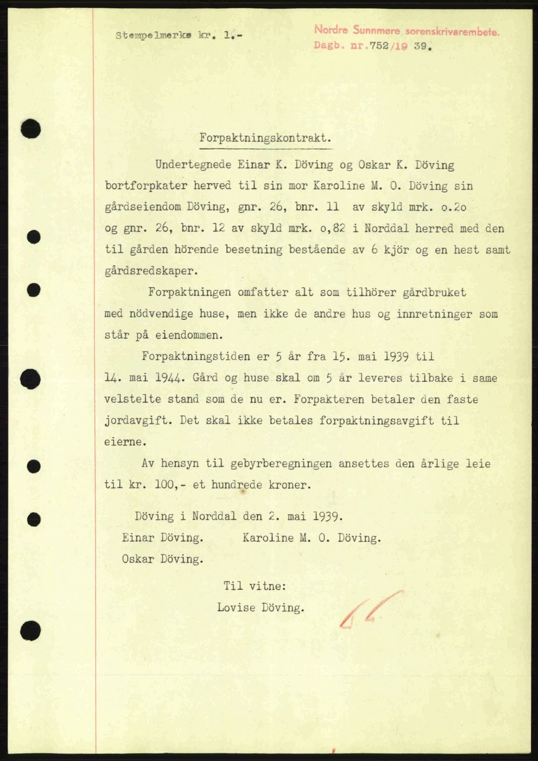 Nordre Sunnmøre sorenskriveri, SAT/A-0006/1/2/2C/2Ca: Pantebok nr. B1-6, 1938-1942, Dagboknr: 752/1939