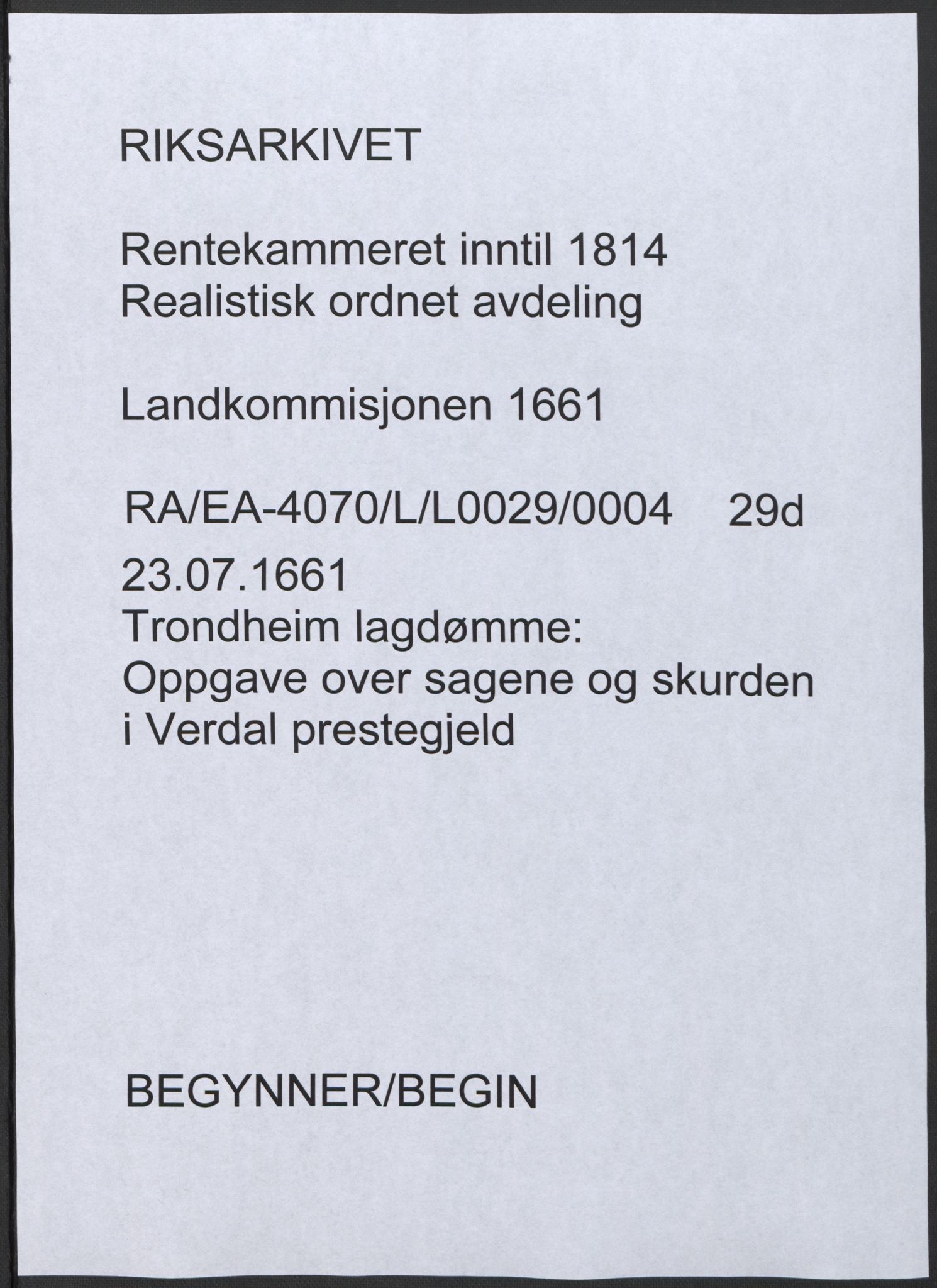 Rentekammeret inntil 1814, Realistisk ordnet avdeling, AV/RA-EA-4070/L/L0029/0004: Trondheim lagdømme: / Oppgave over sagene og skurden i Verdal prestegjeld, 1661