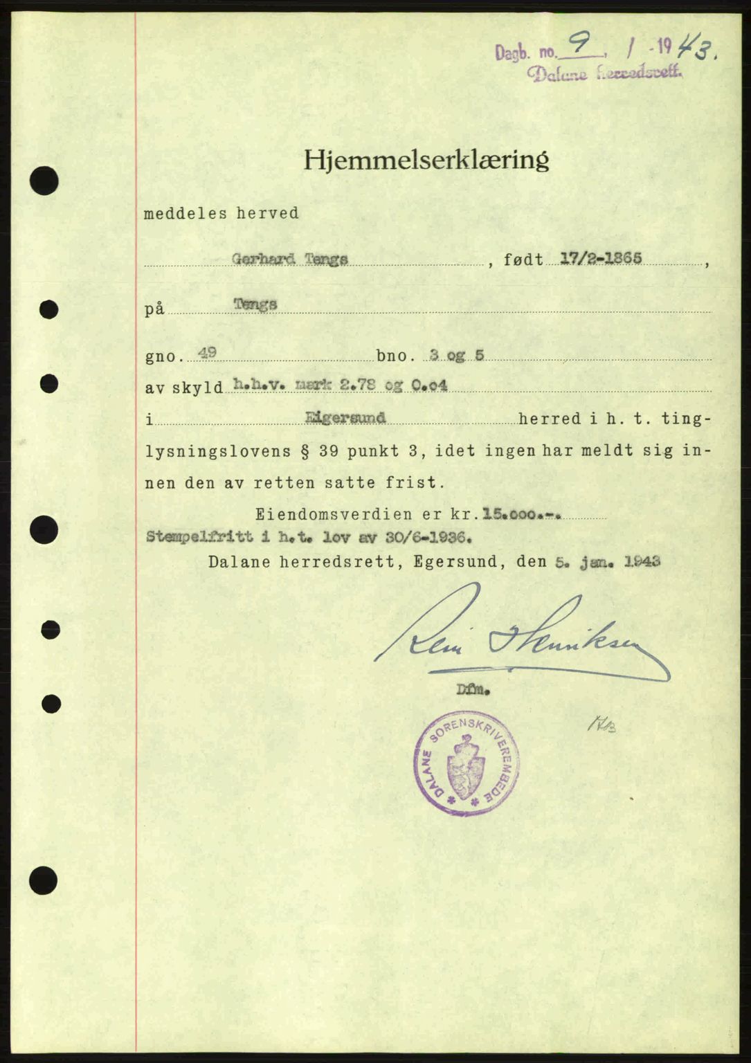 Dalane sorenskriveri, SAST/A-100309/02/G/Gb/L0046: Pantebok nr. A7, 1942-1943, Dagboknr: 9/1943