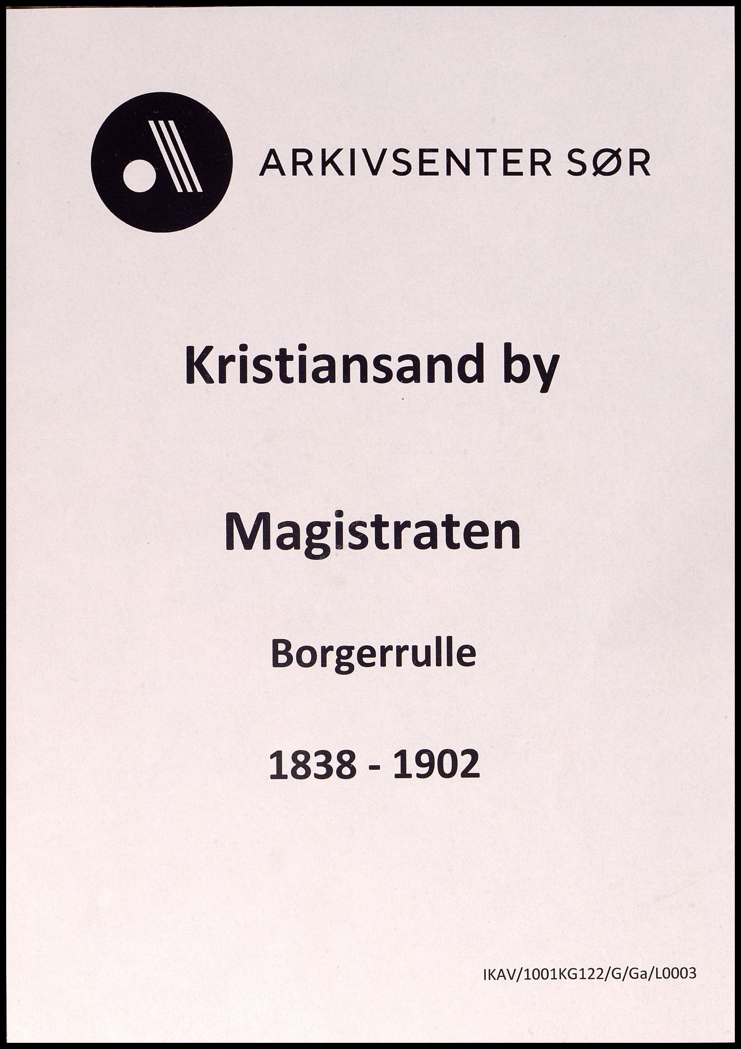 Kristiansand By - Magistraten, IKAV/1001KG122/G/Ga/L0003: Borgerrulle, 1838-1902