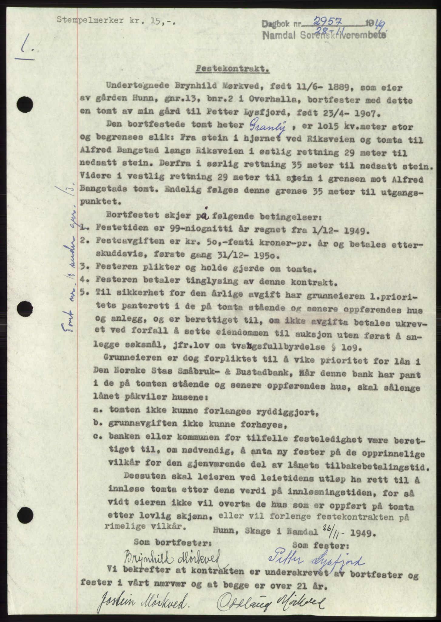 Namdal sorenskriveri, SAT/A-4133/1/2/2C: Pantebok nr. -, 1949-1949, Dagboknr: 2957/1949