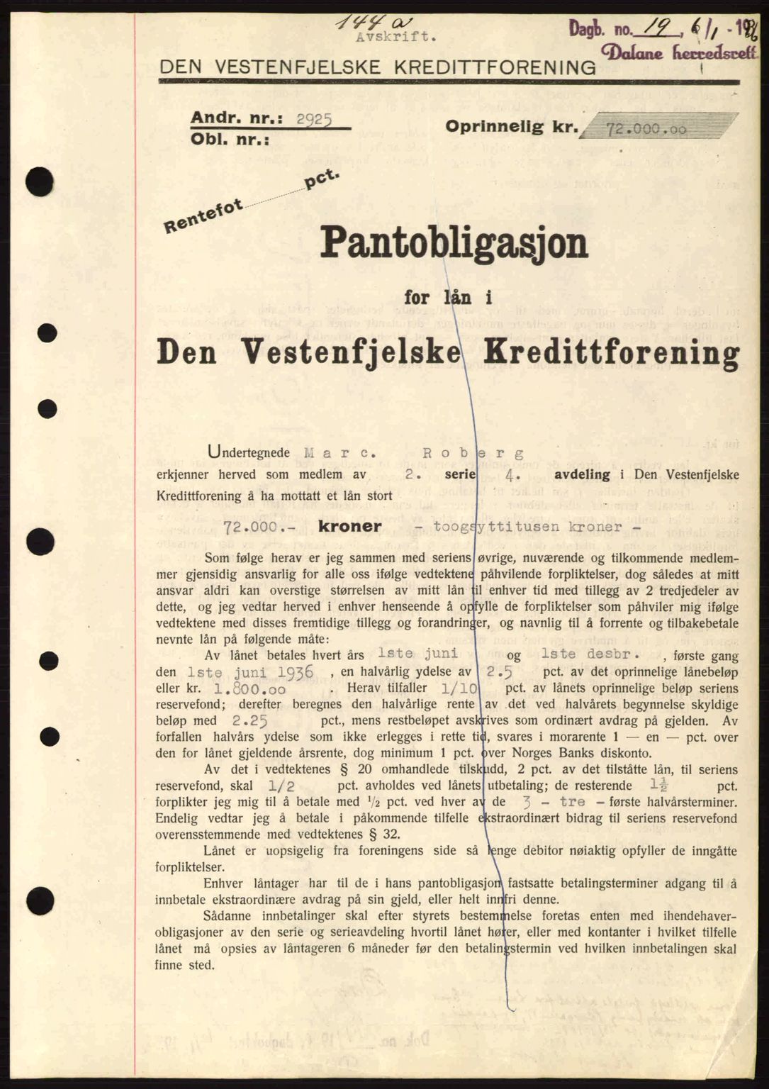 Dalane sorenskriveri, SAST/A-100309/02/G/Gb/L0040: Pantebok nr. A1, 1936-1936, Dagboknr: 19/1936