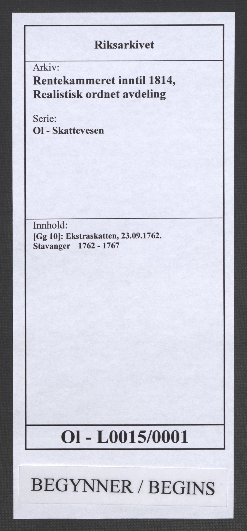 Rentekammeret inntil 1814, Realistisk ordnet avdeling, AV/RA-EA-4070/Ol/L0015/0001: [Gg 10]: Ekstraskatten, 23.09.1762. Stavanger by, Jæren og Dalane, Bergen / Stavanger , 1762-1764, s. 1