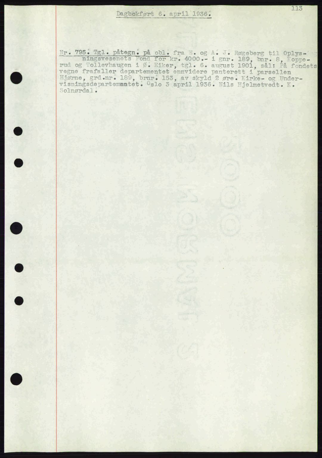 Eiker, Modum og Sigdal sorenskriveri, SAKO/A-123/G/Ga/Gab/L0032: Pantebok nr. A2, 1936-1936, Dagboknr: 795/1936