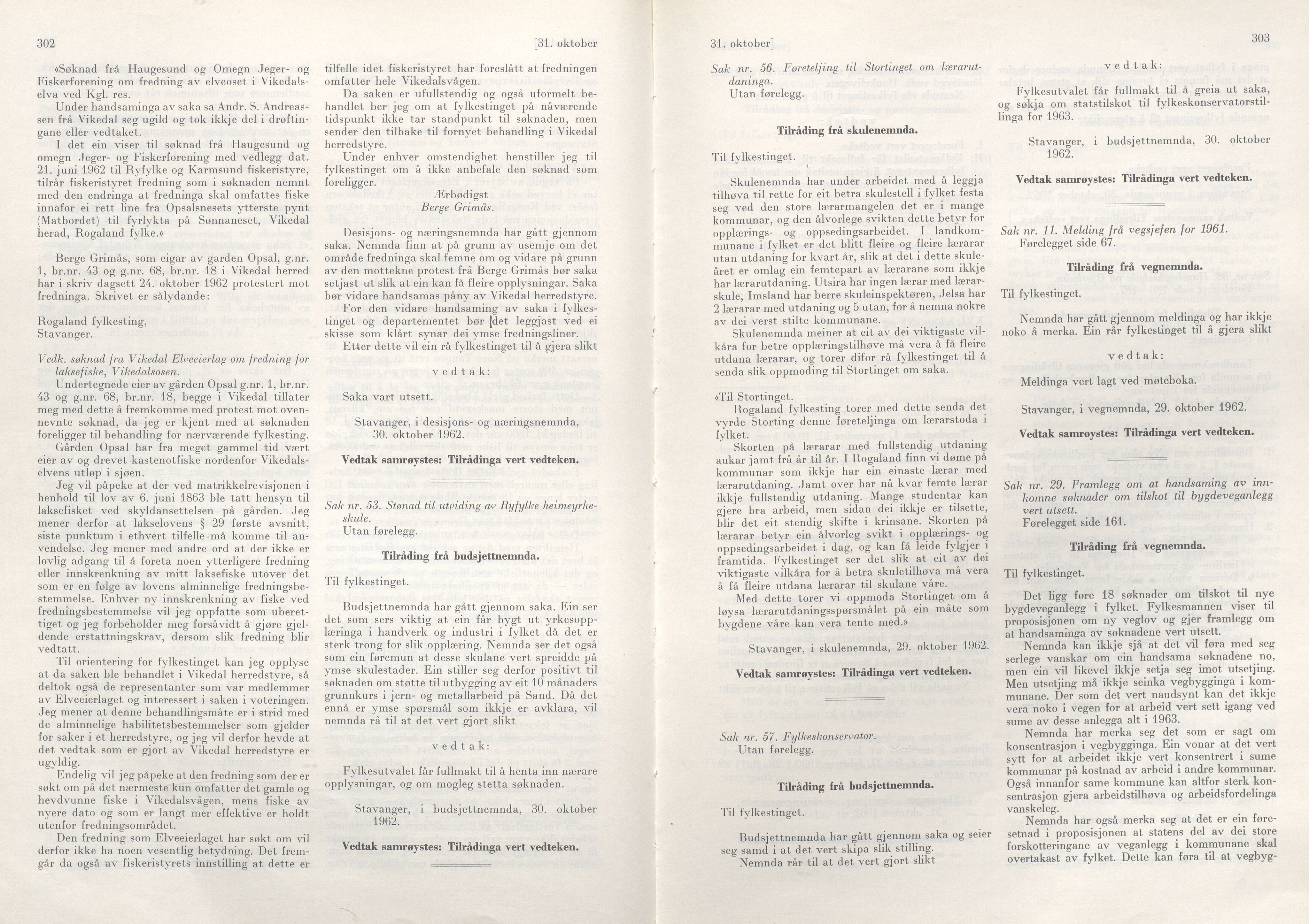 Rogaland fylkeskommune - Fylkesrådmannen , IKAR/A-900/A/Aa/Aaa/L0082: Møtebok , 1962, s. 302-303